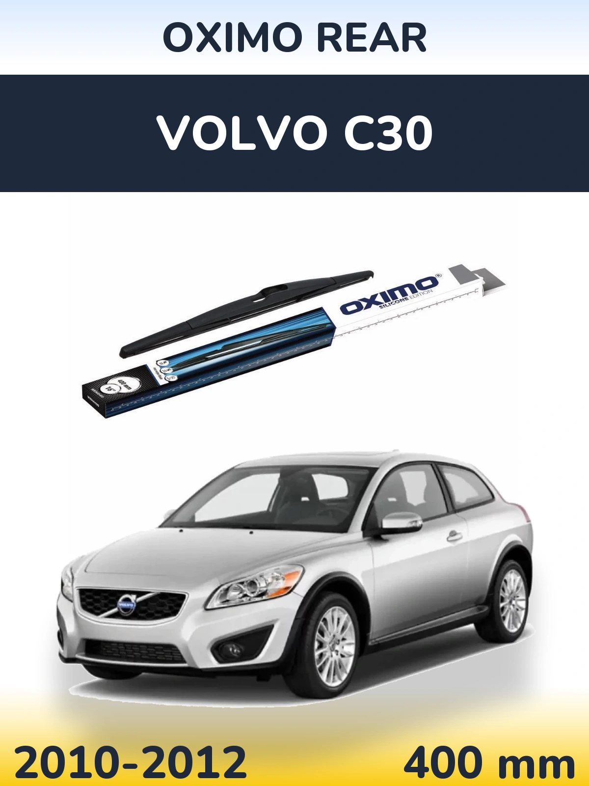 Tylna wycieraczka Oximo Rear 400 mm do Volvo C30 2010-2012