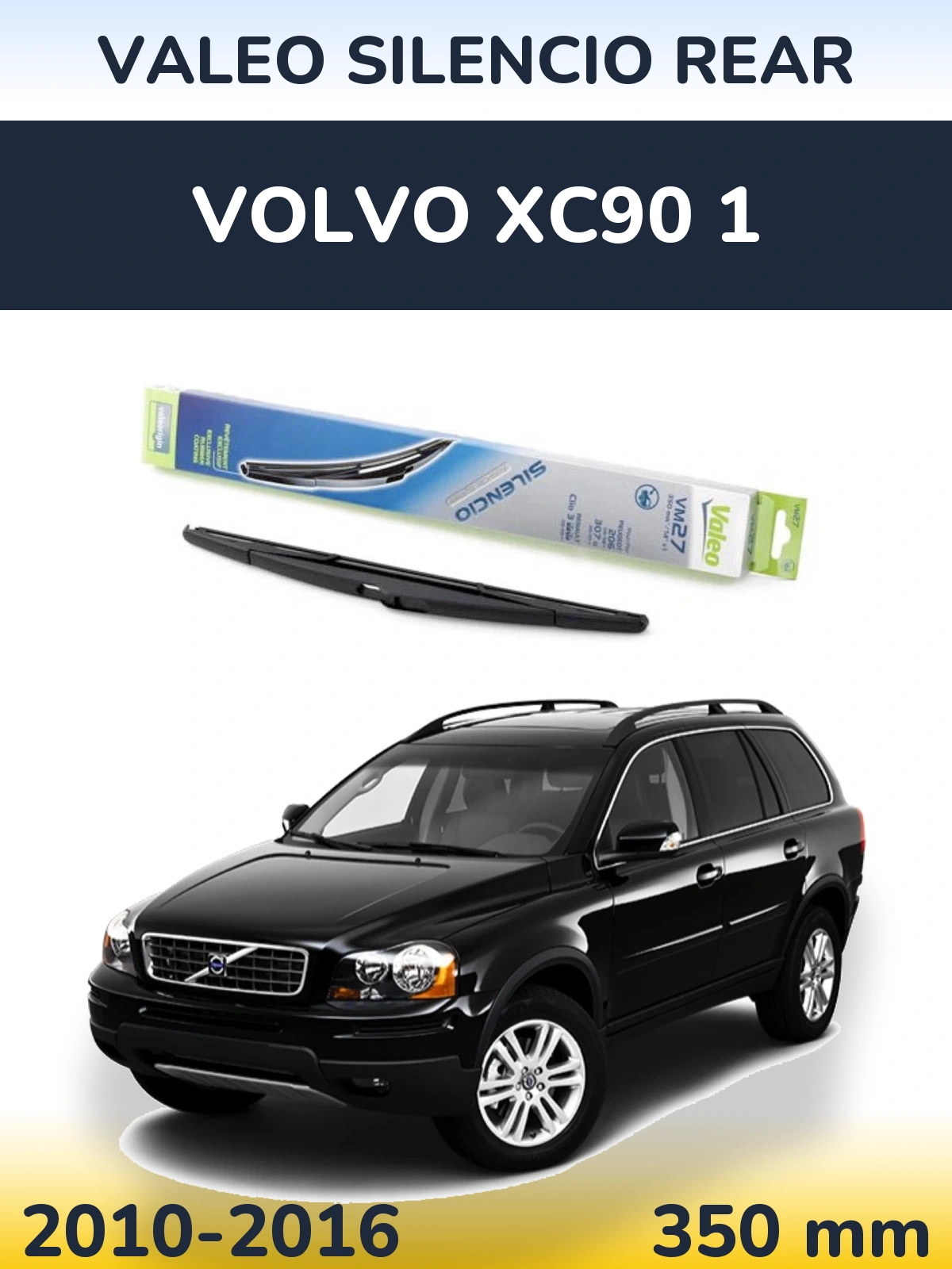 Rear wiper blade Valeo Silencio Rear 350 мм for Volvo XC90 1 2010-2016