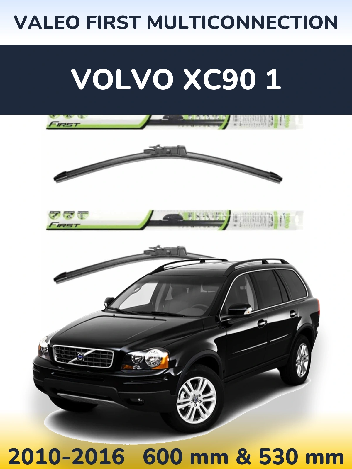 Комплект передних дворников Valeo First MultiConnection 600 & 530 мм для Volvo XC90 1 2010-2016