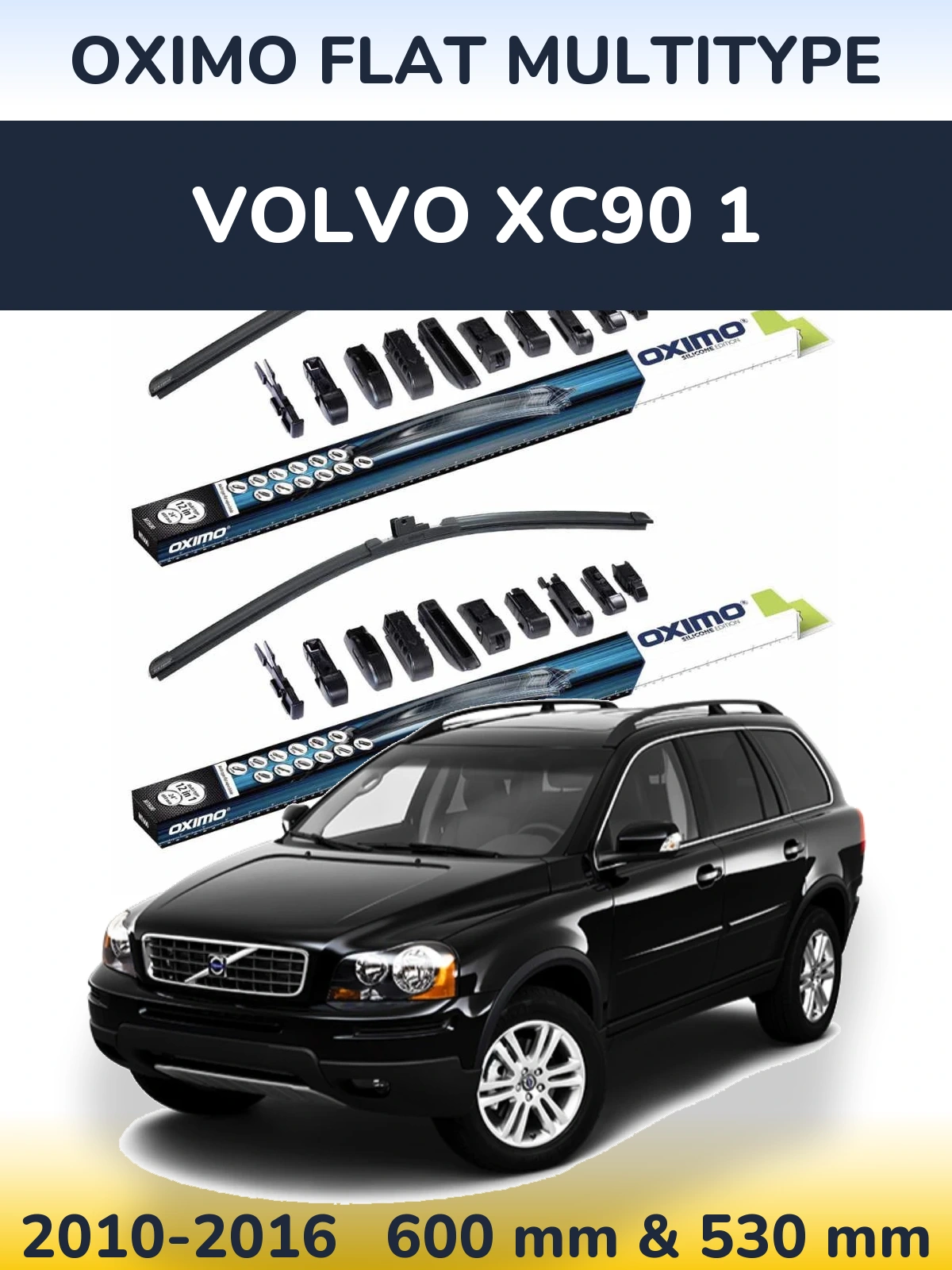 Front wiper blade set Oximo Flat MultiTypee 600 & 530 мм for Volvo XC90 1 2010-2016