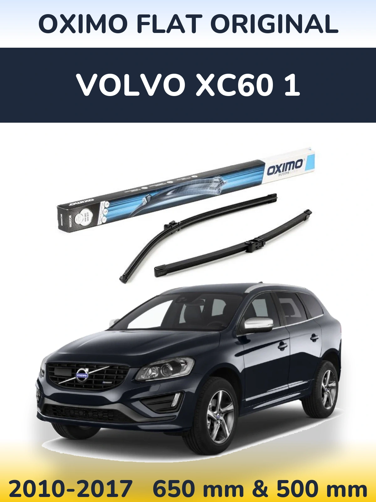 Комплект передних дворников Oximo Flat Original 650 & 500 мм для Volvo XC60 1 2010-2017