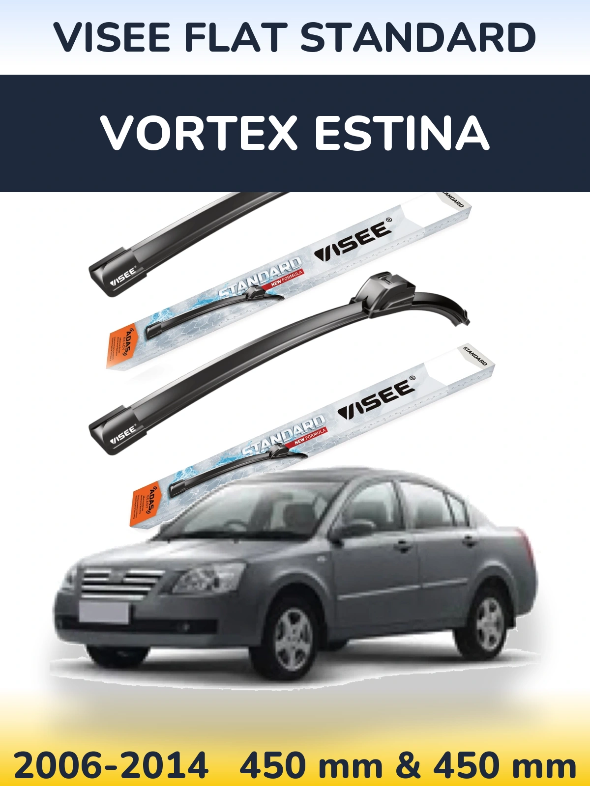 Komplet przednich wycieraczek VISEE FLAT STANDARD 450 & 450 mm do Vortex Estina 2006-2014