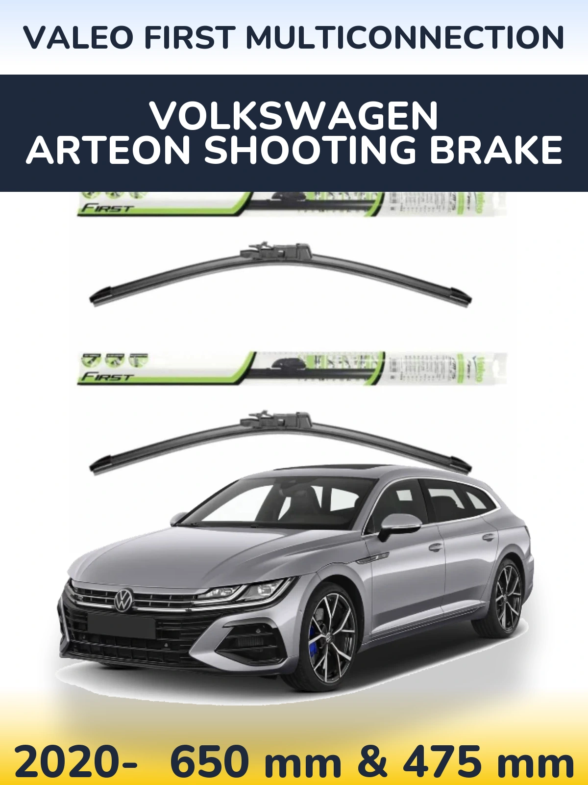 Front wiper blade set Valeo First MultiConnection 650 & 475 mm for Volkswagen Arteon Shooting Brake 2020-2026