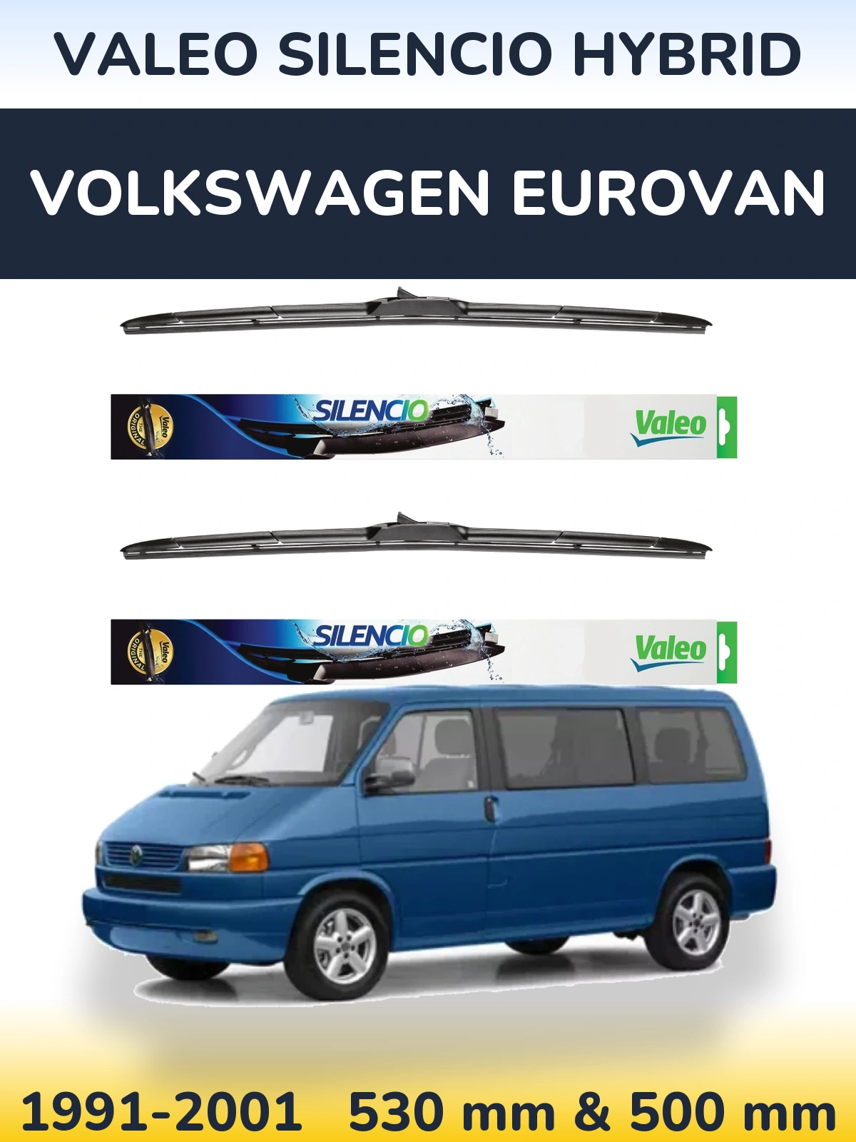 Комплект передніх щіток Valeo Silencio Hybrid 530 & 500 мм для Volkswagen Eurovan 1991-2001