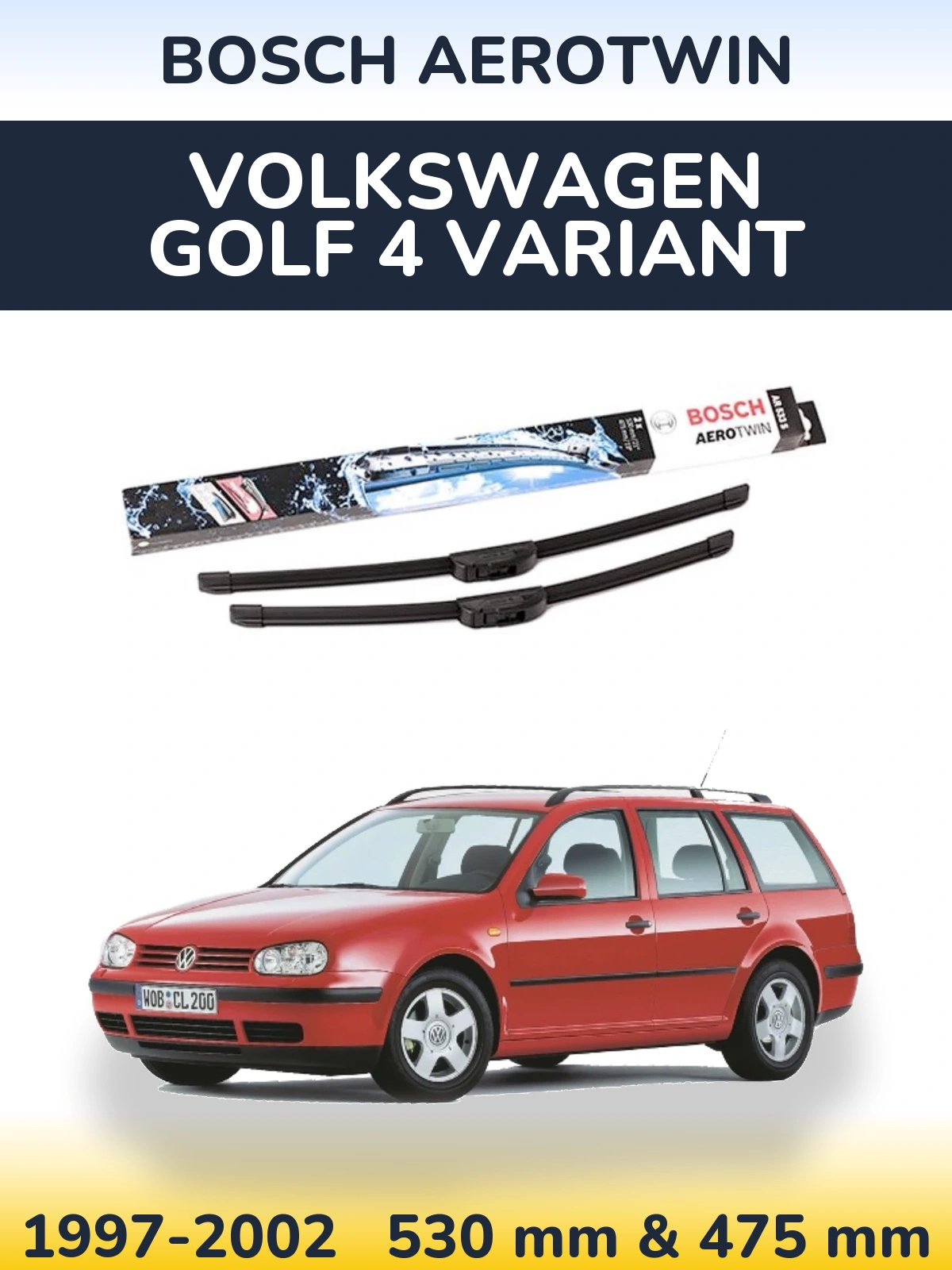 Комплект передніх щіток BOSCH AeroTwin 530 & 475 мм для Volkswagen Golf 4 Variant 1997-2002