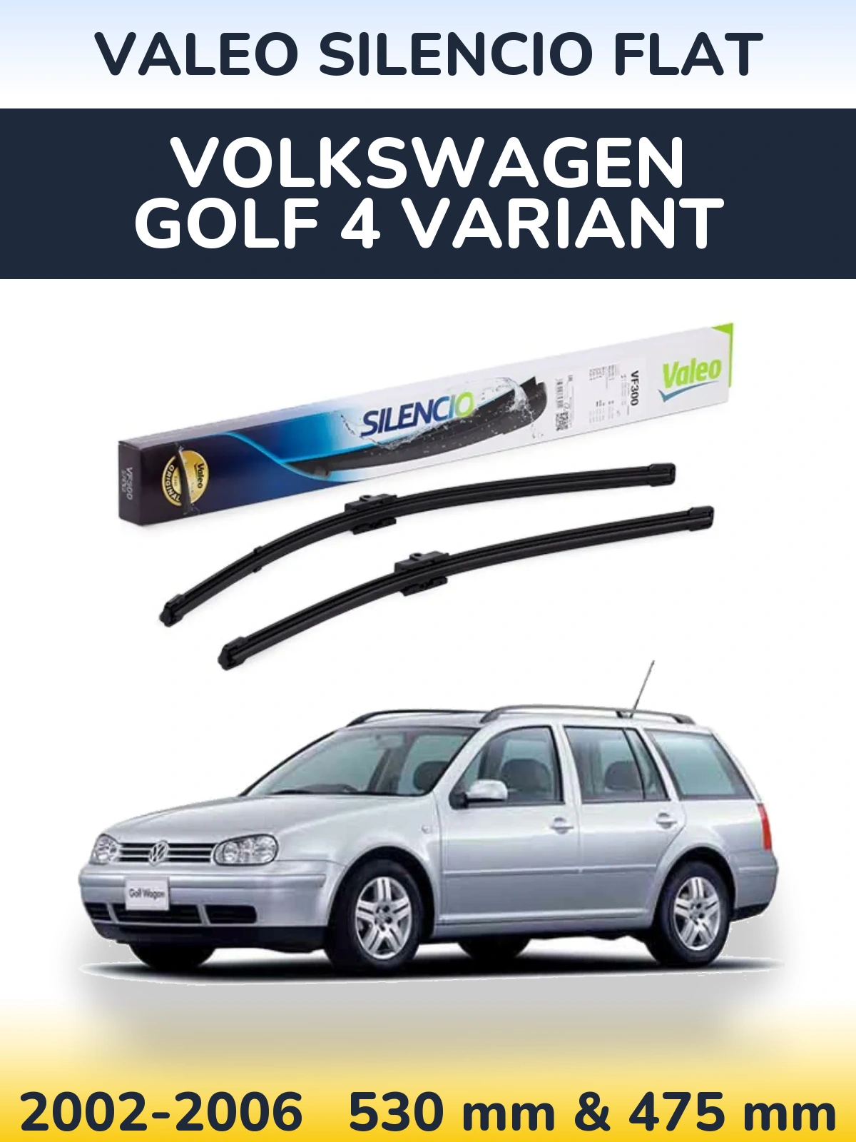 Комплект передніх щіток Valeo Silencio Flat 530 & 475 мм для Volkswagen Golf 4 Variant 2002-2006