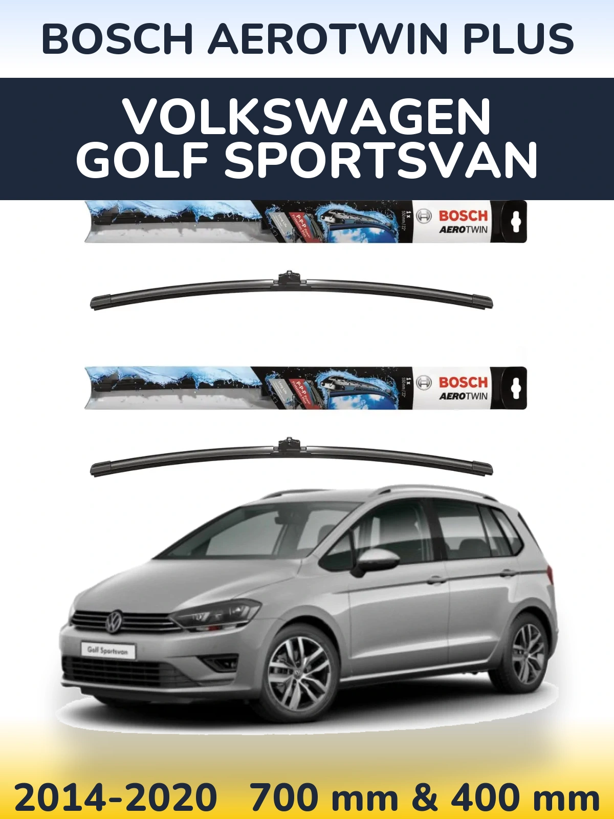 Front wiper blade set BOSCH AeroTwin Plus 700 & 400 mm for Volkswagen Golf Sportsvan 2014-2020