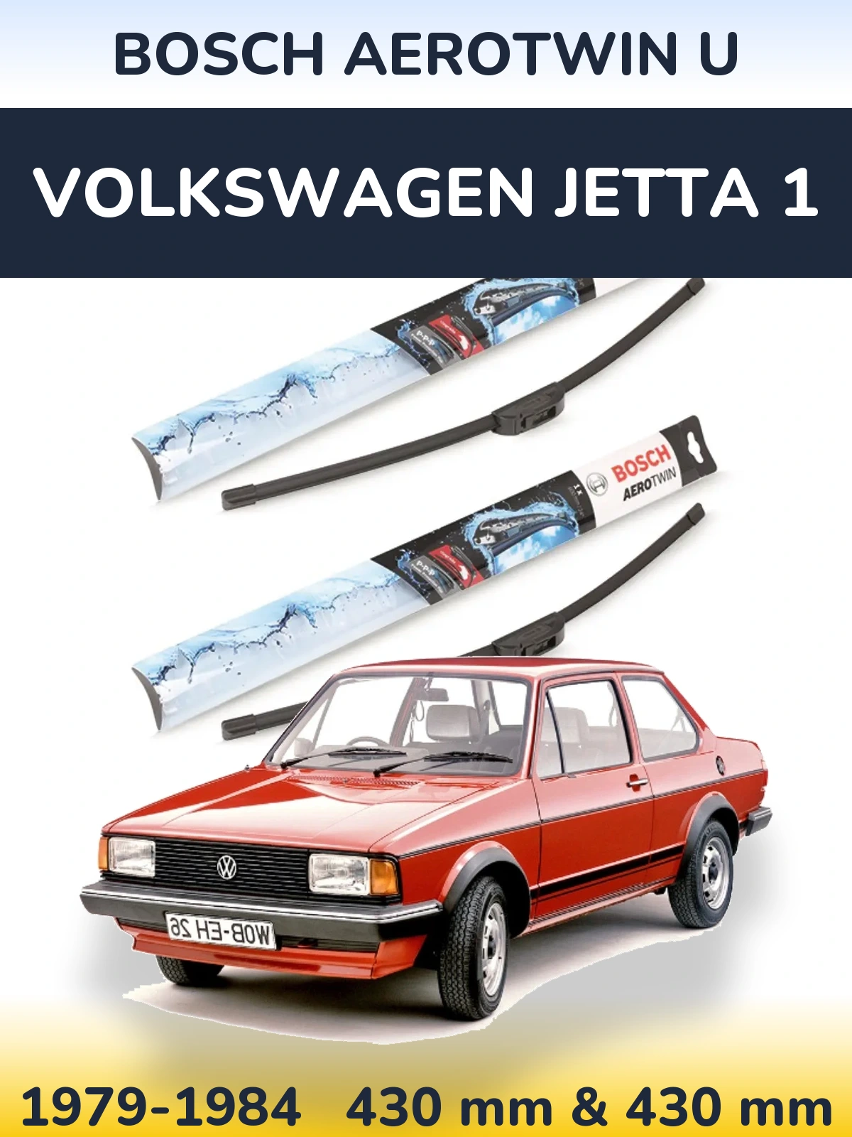 Front wiper blade set BOSCH AeroTwin U 430 & 430 mm for Volkswagen Jetta 1 1979-1984