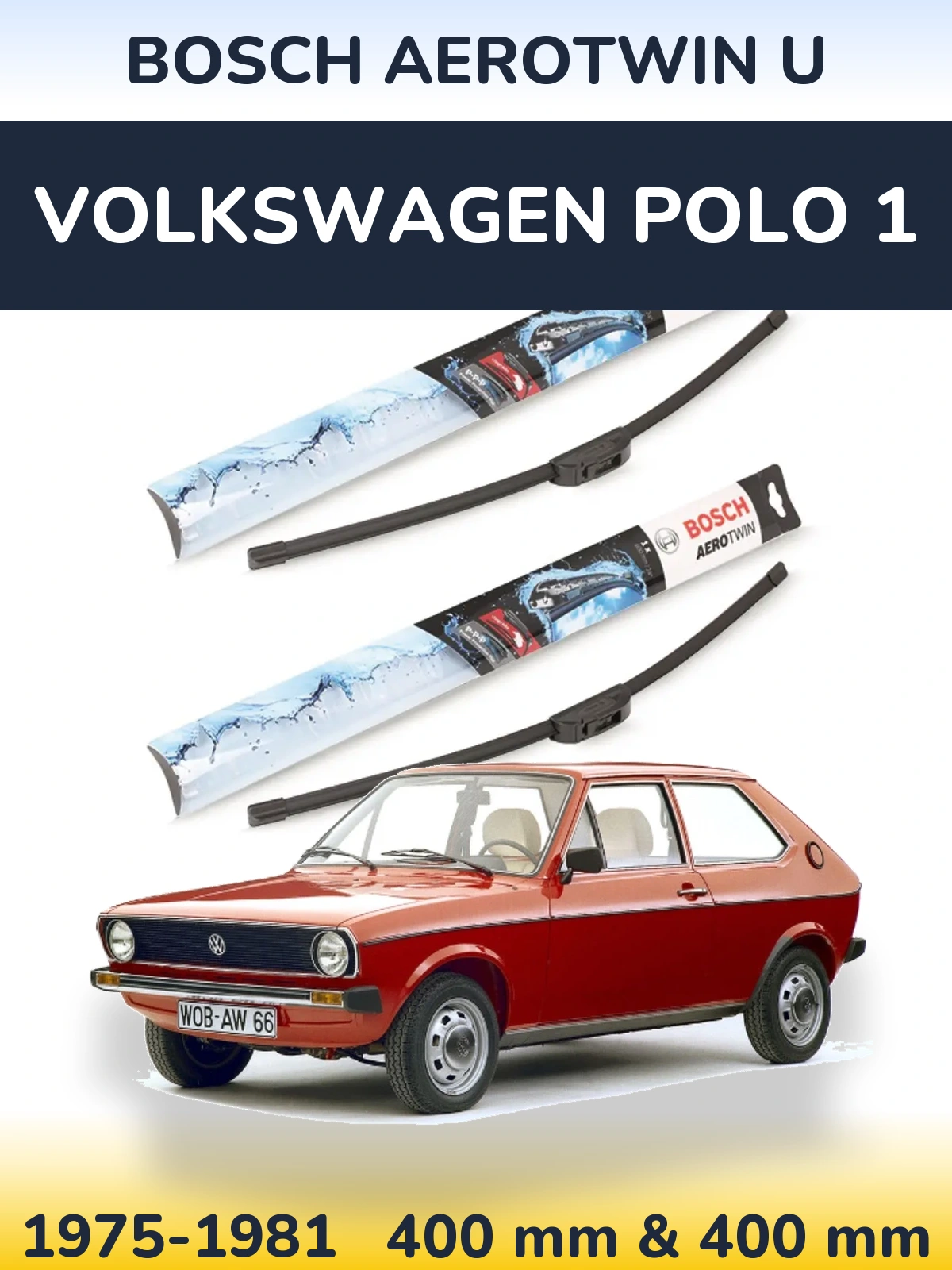 Front wiper blade set BOSCH AeroTwin U 400 & 400 мм for Volkswagen Polo 1 1975-1981