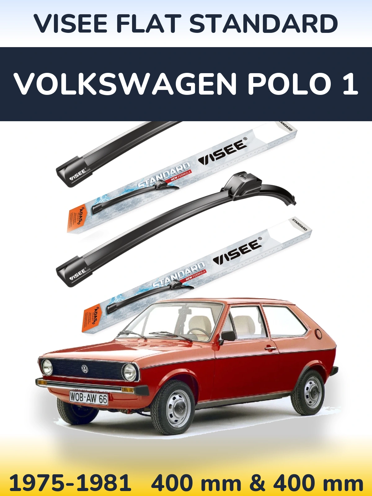 Front wiper blade set VISEE FLAT STANDARD 400 & 400 мм for Volkswagen Polo 1 1975-1981