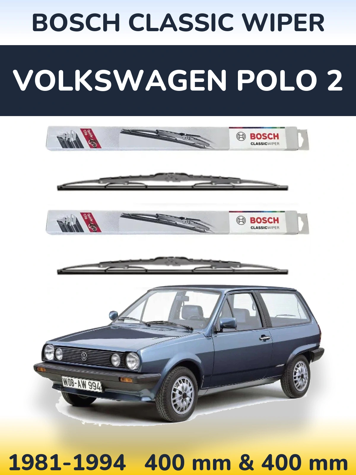 Комплект передніх щіток BOSCH Classic Wiper 400 & 400 мм для Volkswagen Polo 2 1981-1994