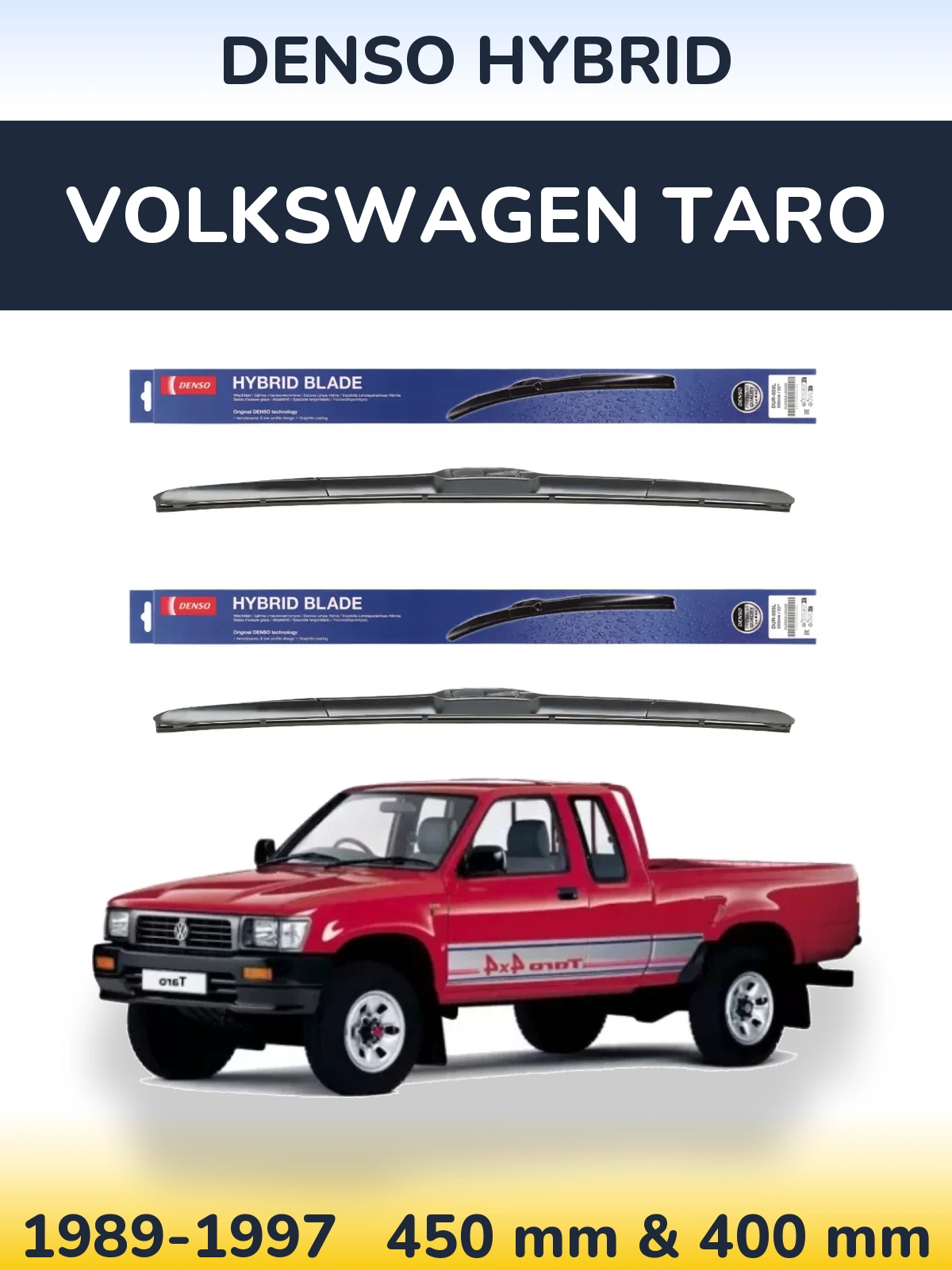 Комплект передніх щіток Denso Hybrid 450 & 400 мм для Volkswagen Taro 1989-1997