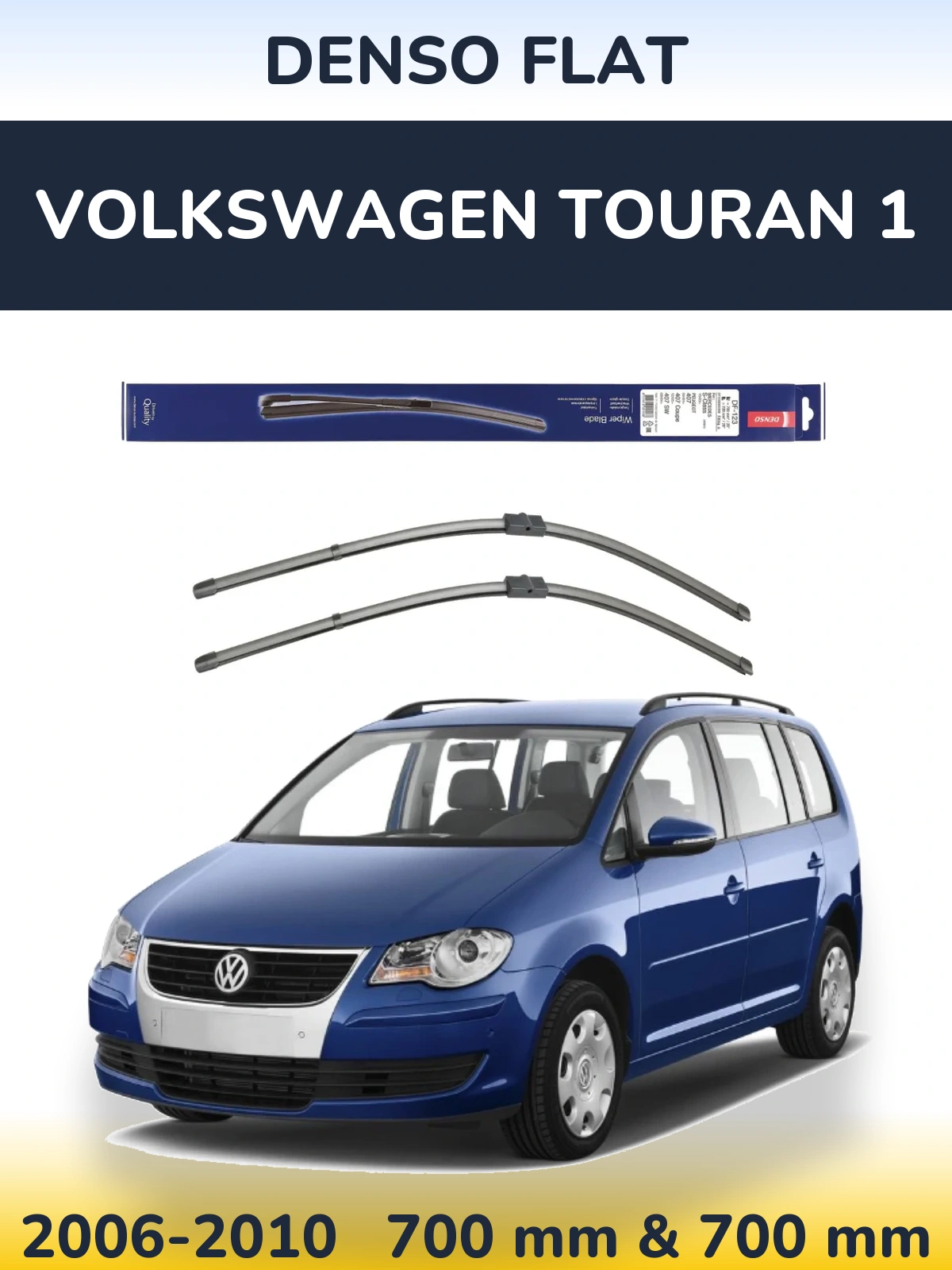 Front wiper blade set Denso Flat 700 & 700 мм for Volkswagen Touran 1 2006-2010