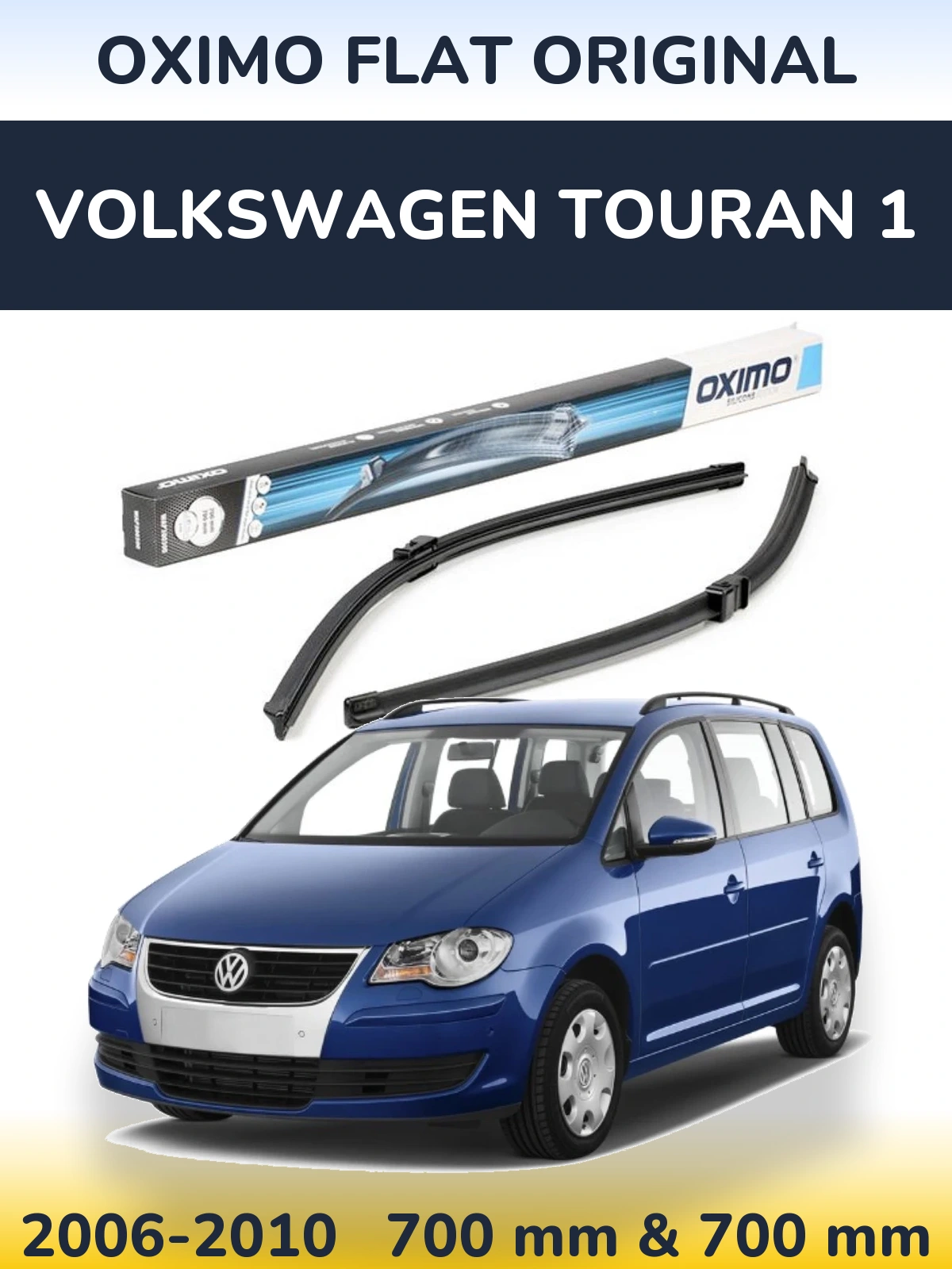 Front wiper blade set Oximo Flat Original 700 & 700 мм for Volkswagen Touran 1 2006-2010