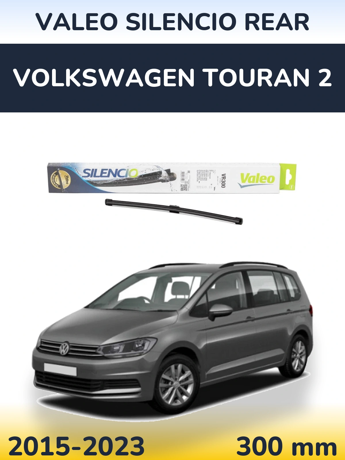Tylna wycieraczka Valeo Silencio Rear 285 mm do Volkswagen Touran 2 2015-2023