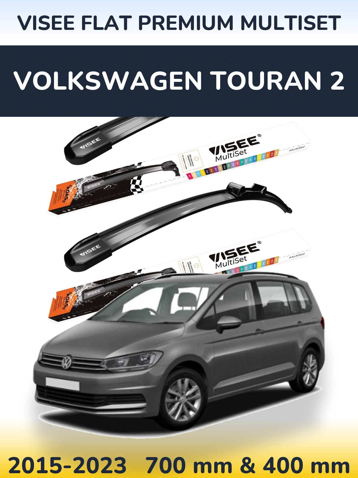 Front wiper blade set VISEE FLAT PREMIUM MultiSet 700 & 400 mm for Volkswagen Touran 2 2015-2023