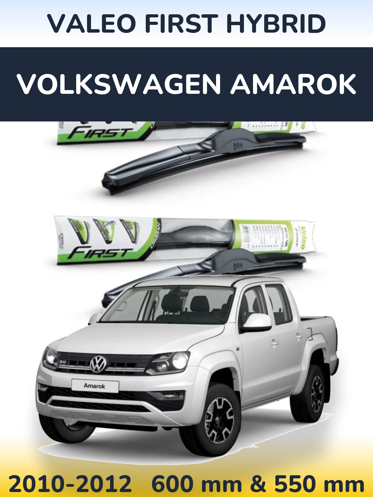 Front wiper blade set Valeo First Hybrid 600 & 550 mm for Volkswagen Amarok 2010-2012