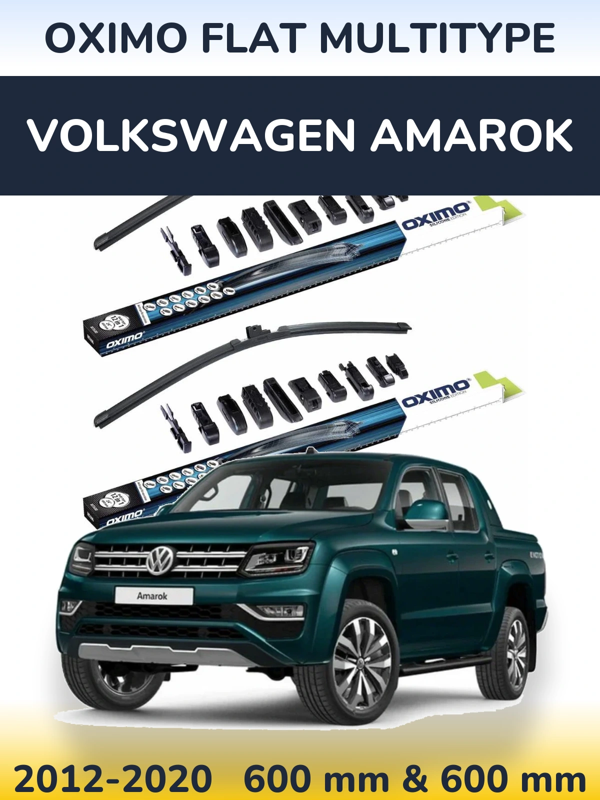 Front wiper blade set Oximo Flat MultiTypee 600 & 600 mm for Volkswagen Amarok 2012-2020