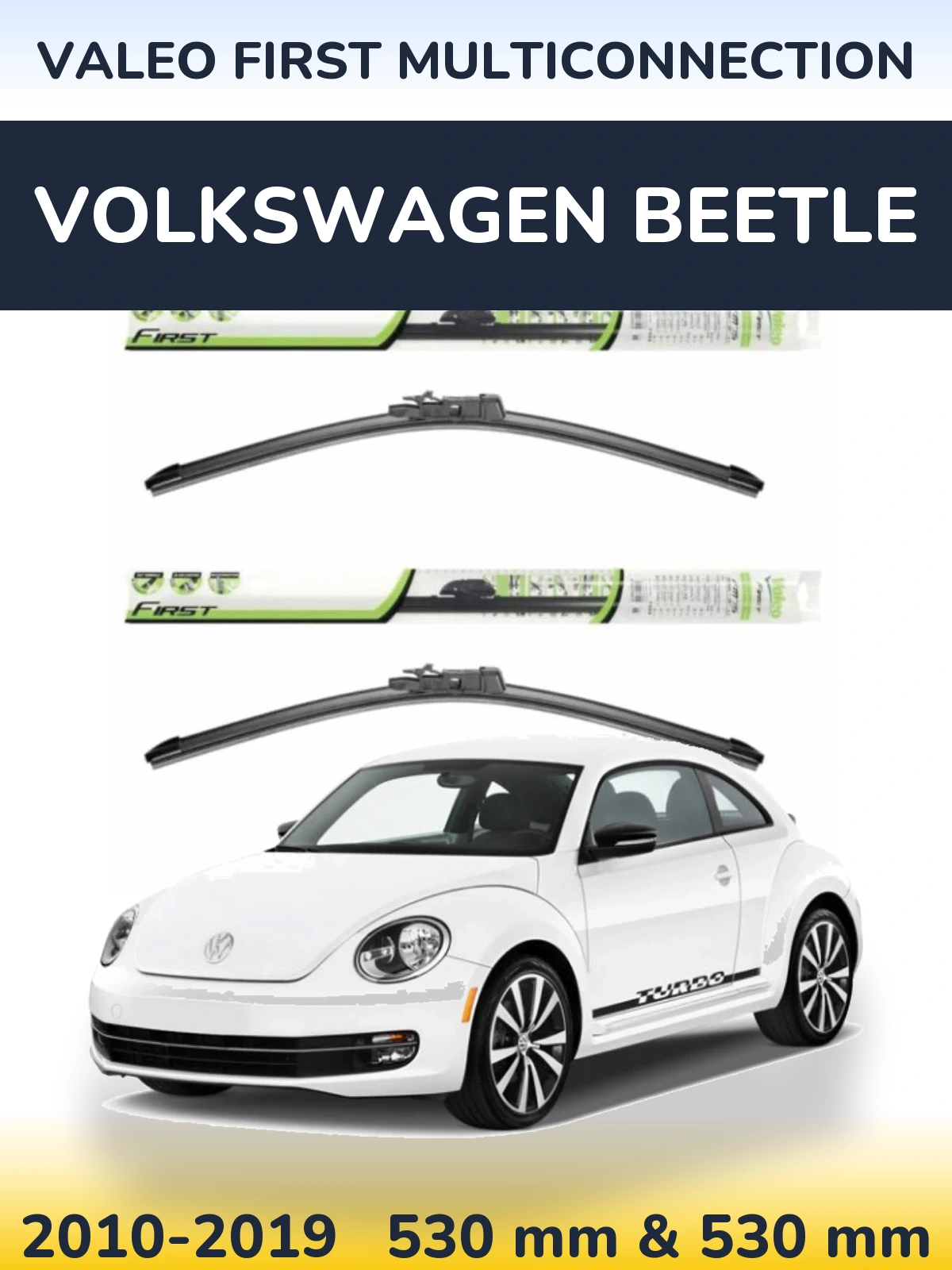Front wiper blade set Valeo First MultiConnection 530 & 530 mm for Volkswagen Beetle 2010-2019