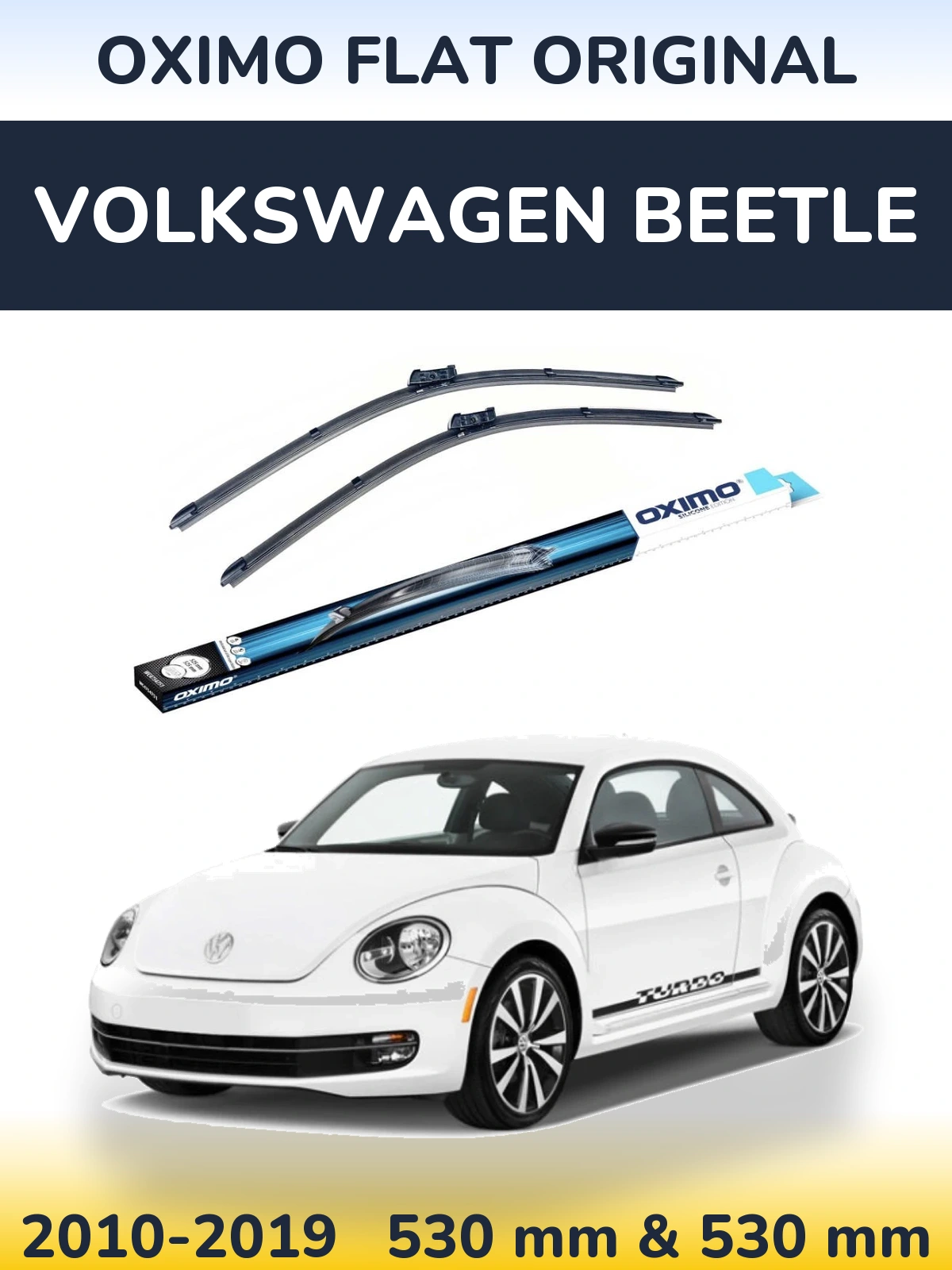 Front wiper blade set Oximo Flat Original 530 & 530 mm for Volkswagen Beetle 2010-2019