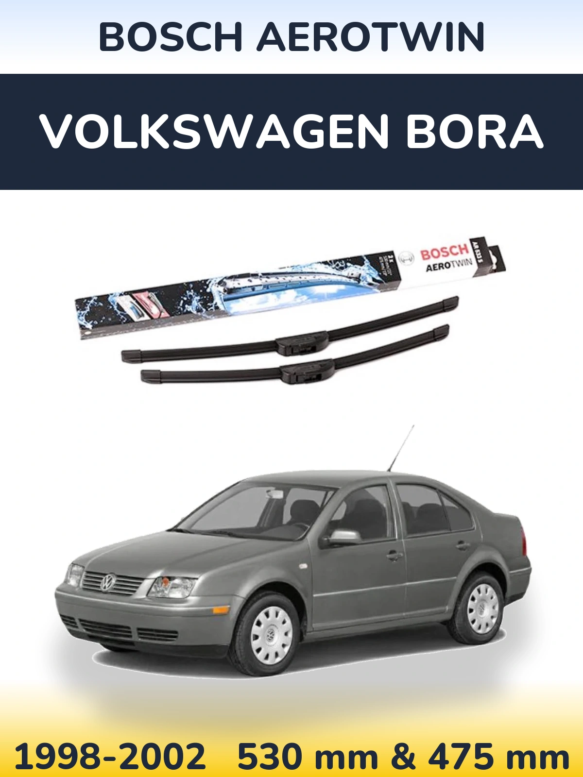 Комплект передніх щіток BOSCH AeroTwin 530 & 475 мм для Volkswagen Bora 1998-2002
