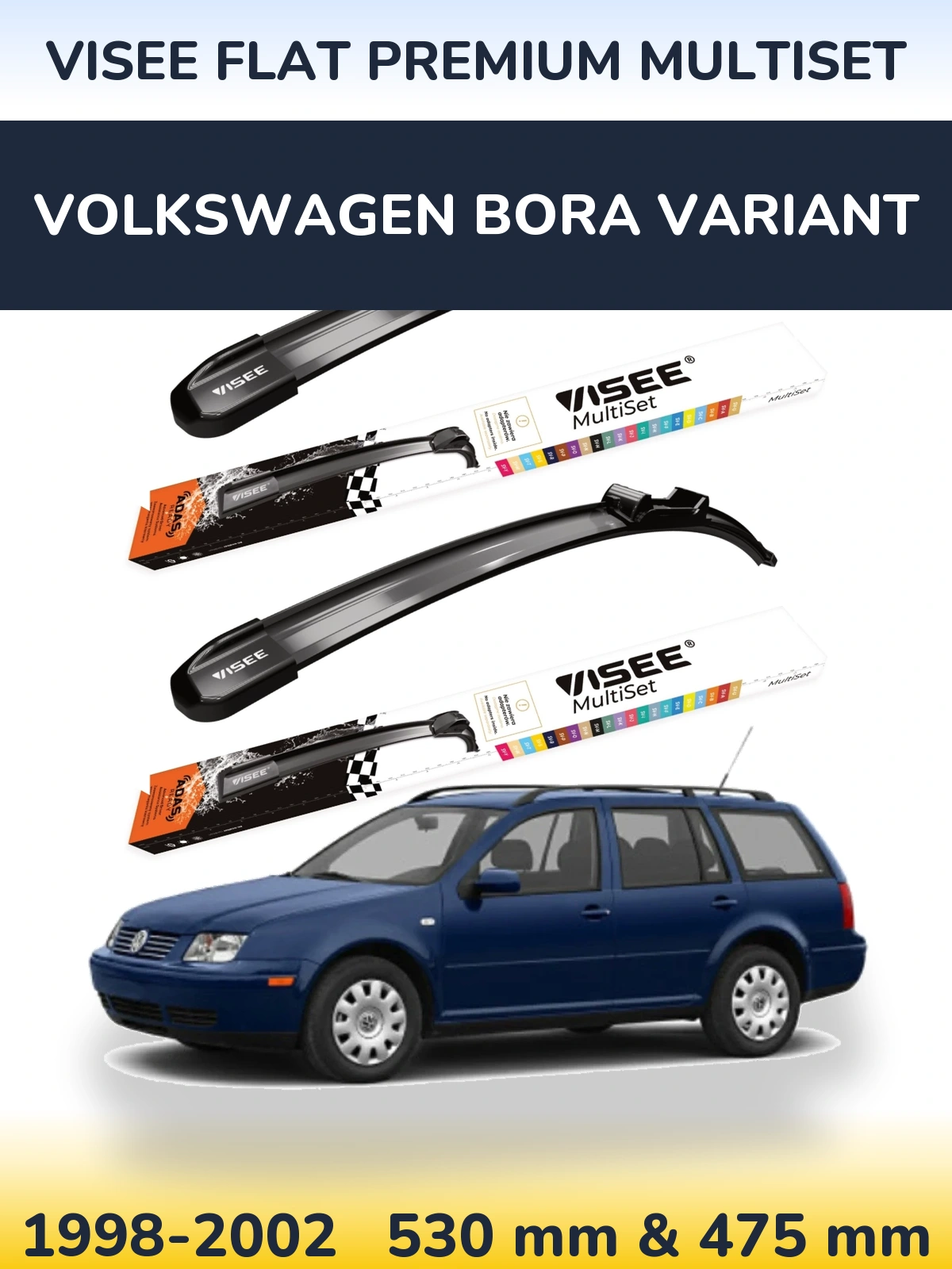 Komplet przednich wycieraczek VISEE FLAT PREMIUM MultiSet 530 & 475 mm do Volkswagen Bora Variant 1998-2002