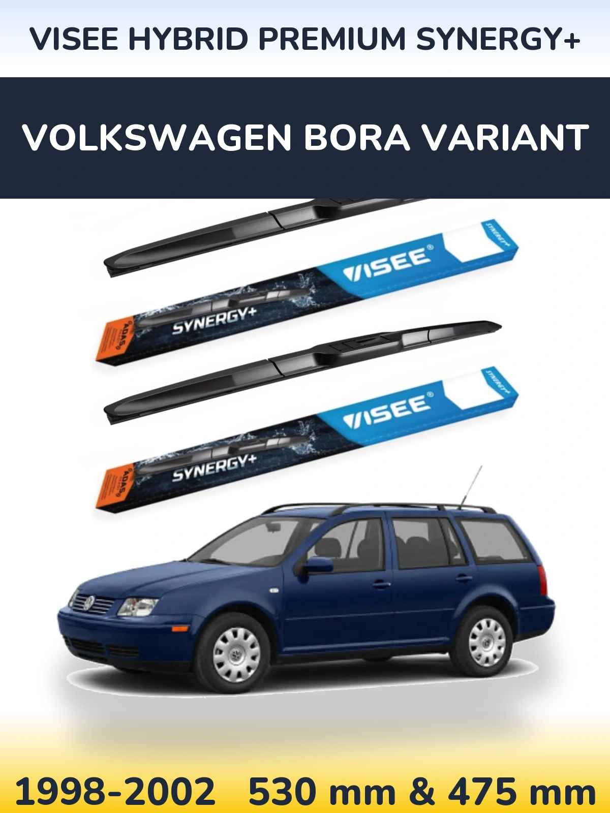 Front wiper blade set VISEE HYBRID PREMIUM SYNERGY+ 530 & 475 mm for Volkswagen Bora Variant 1998-2002
