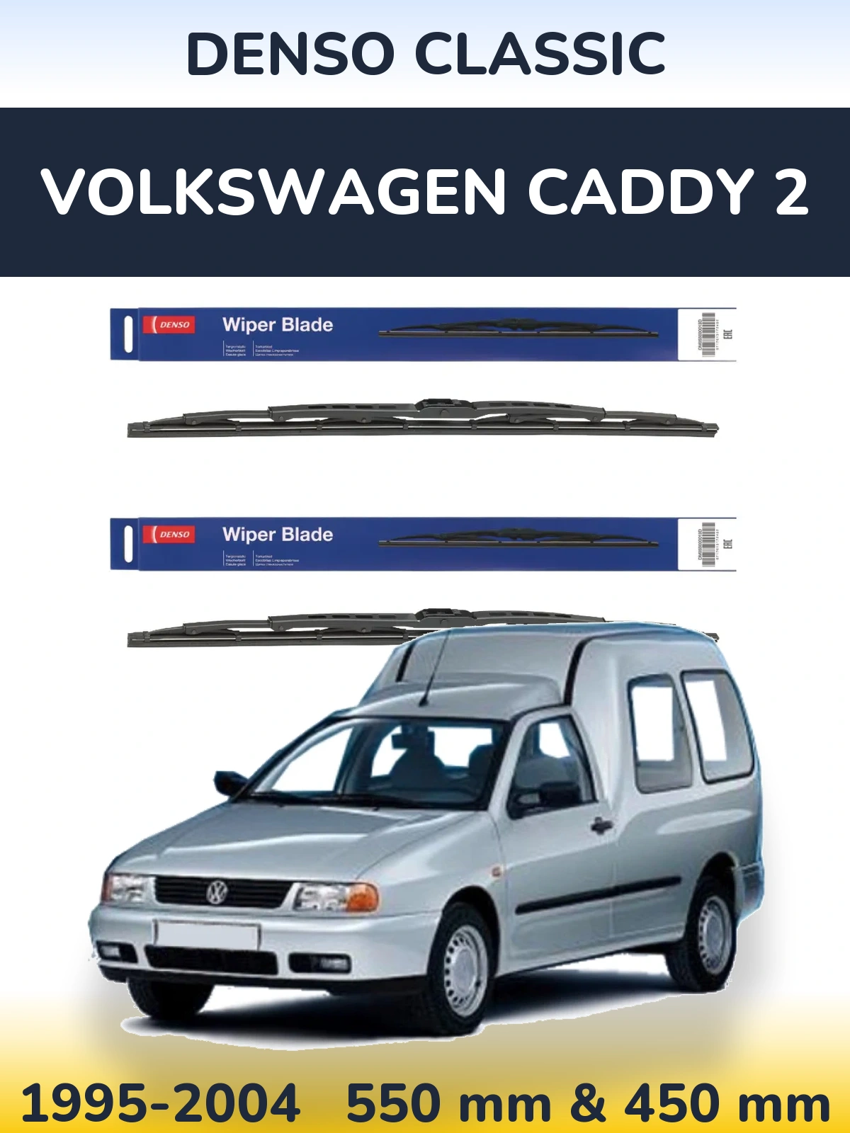 Front wiper blade set Denso Classic 550 & 450 mm for Volkswagen Caddy 2 1995-2004