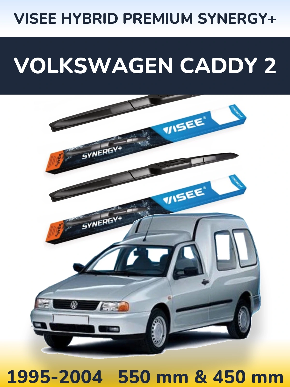 Front wiper blade set VISEE HYBRID PREMIUM SYNERGY+ 550 & 450 мм for Volkswagen Caddy 2 1995-2004