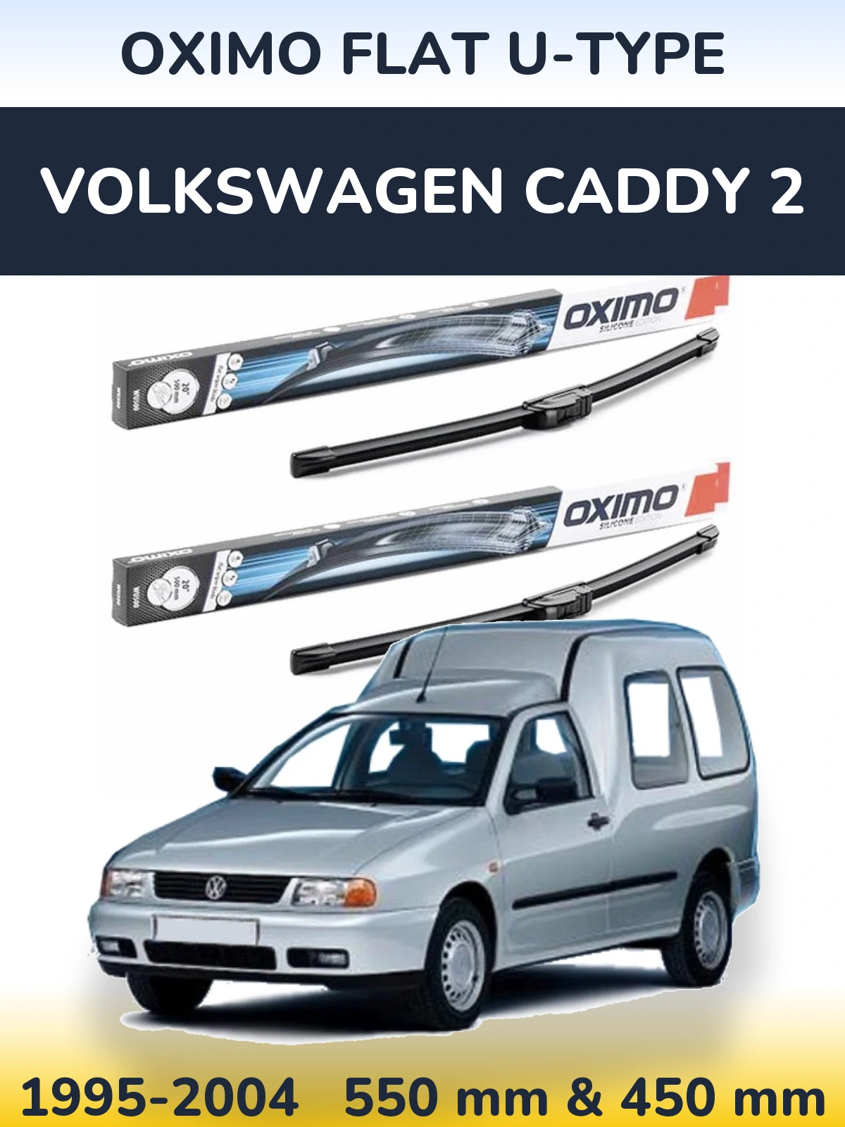 Front wiper blade set Oximo Flat U-type 550 & 450 мм for Volkswagen Caddy 2 1995-2004
