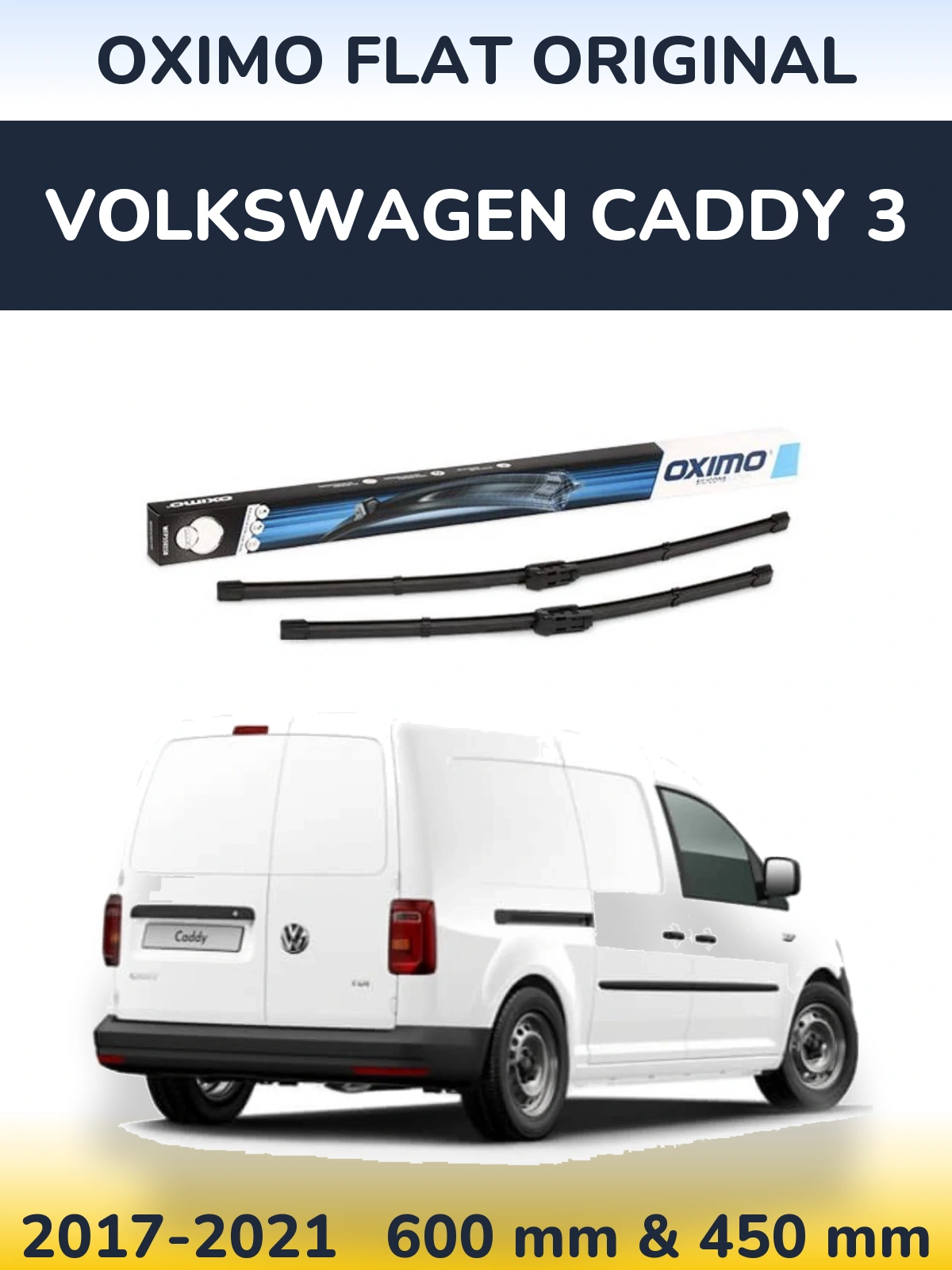 Komplet przednich wycieraczek Oximo Flat Original 600 & 450 mm do Volkswagen Caddy 3 2017-2021