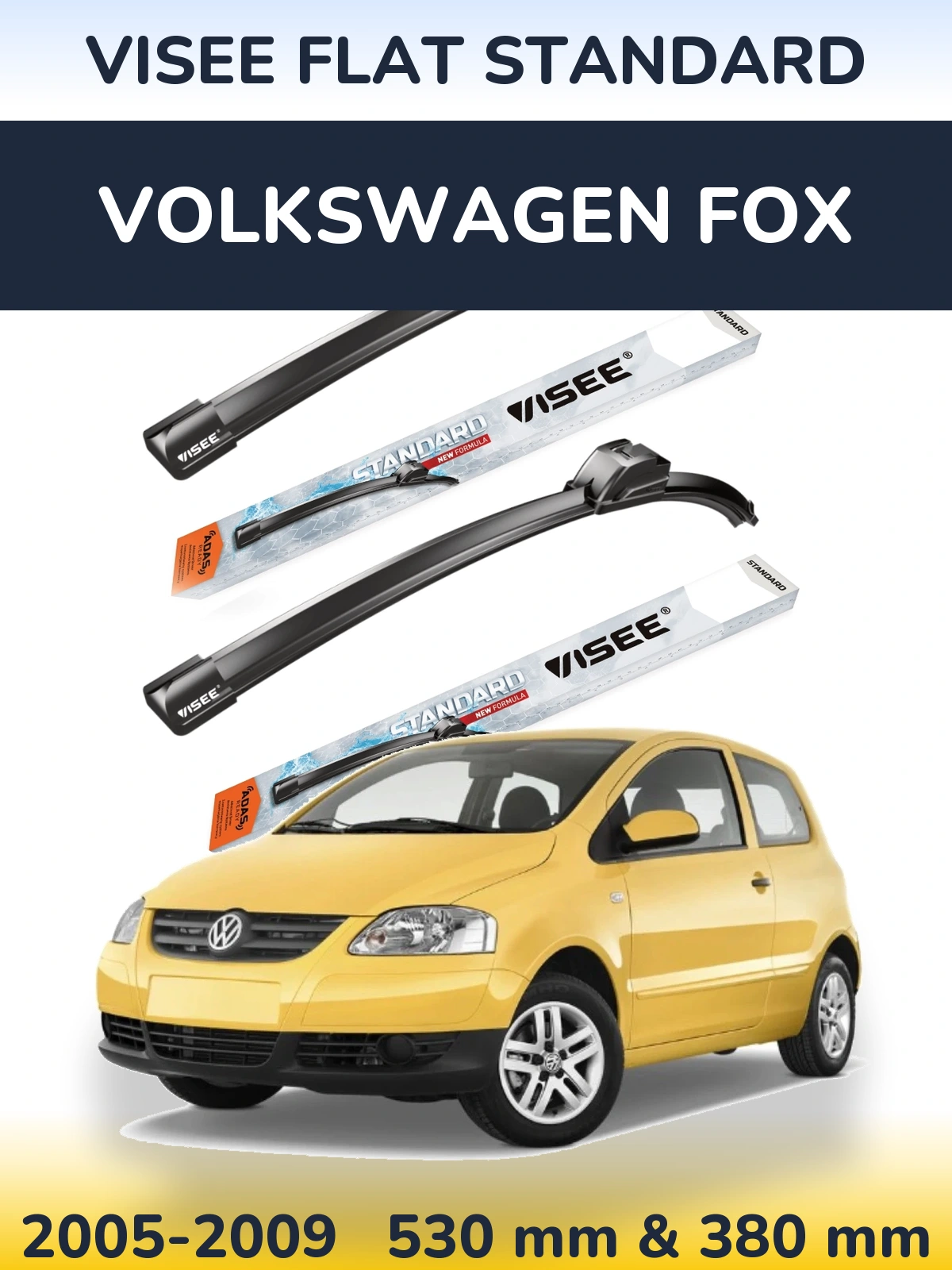 Front wiper blade set VISEE FLAT STANDARD 530 & 380 мм for Volkswagen Fox 2005-2009