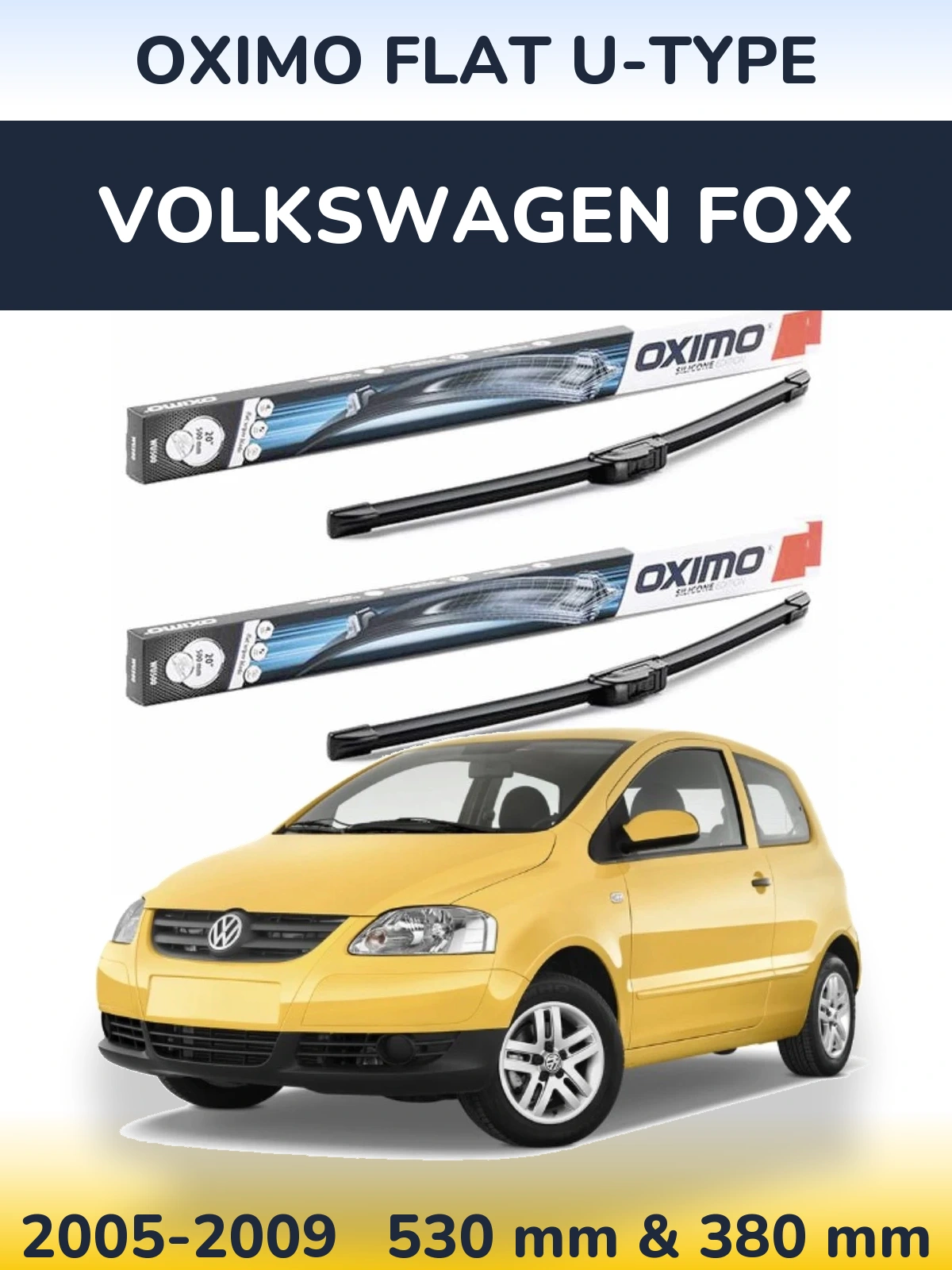 Front wiper blade set Oximo Flat U-type 530 & 380 мм for Volkswagen Fox 2005-2009