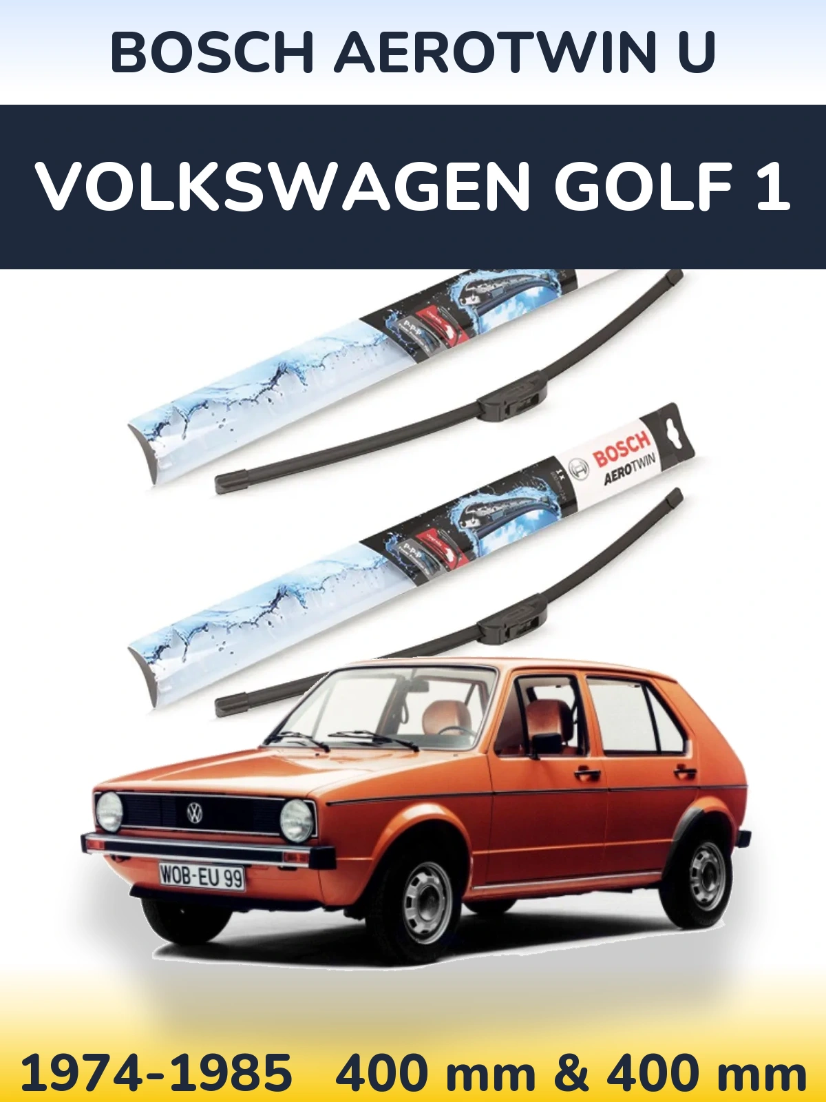 Front wiper blade set BOSCH AeroTwin U 400 & 400 мм for Volkswagen Golf 1 1974-1985