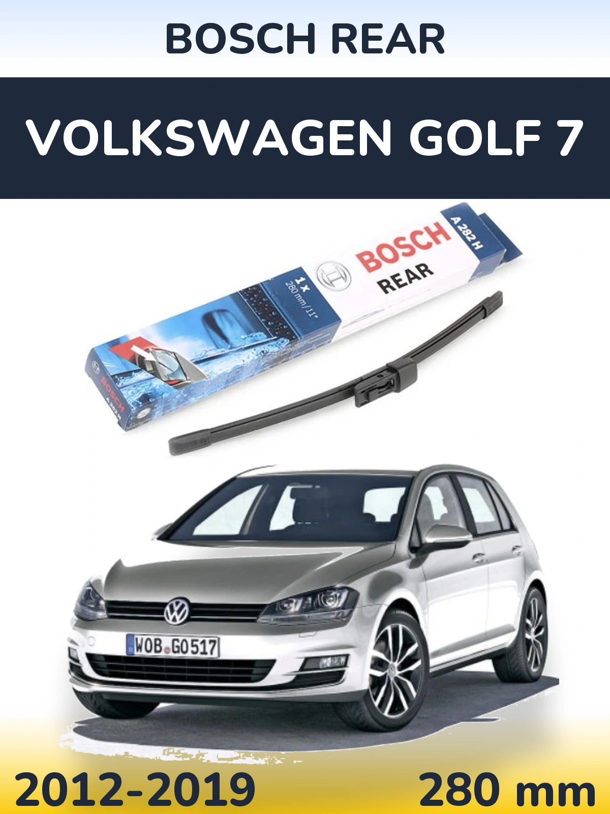 Задний дворник BOSCH Rear 280 мм для Volkswagen Golf 7 2012-2019