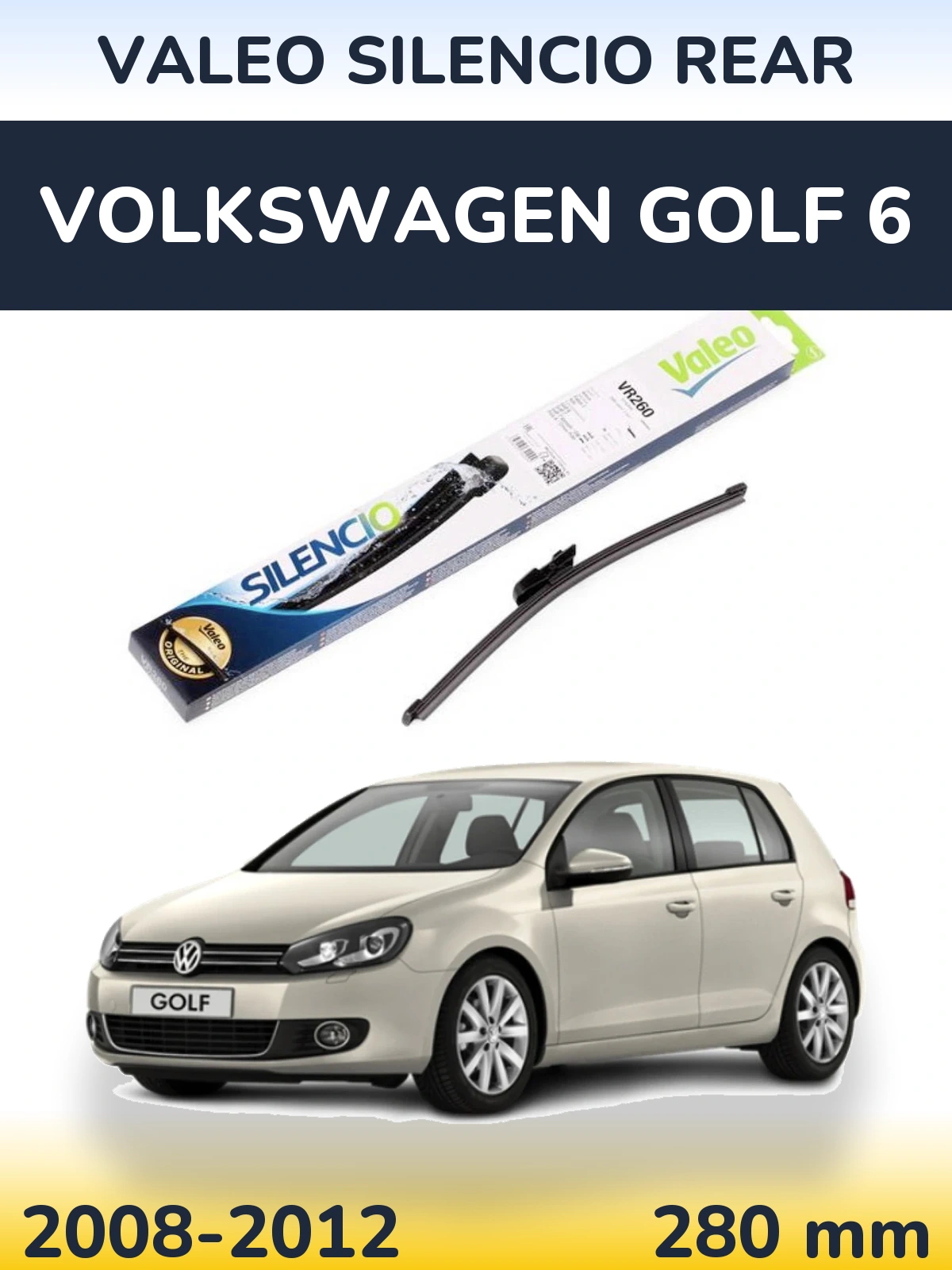 Rear wiper blade Valeo Silencio Rear 280 мм for Volkswagen Golf 6 2008-2012