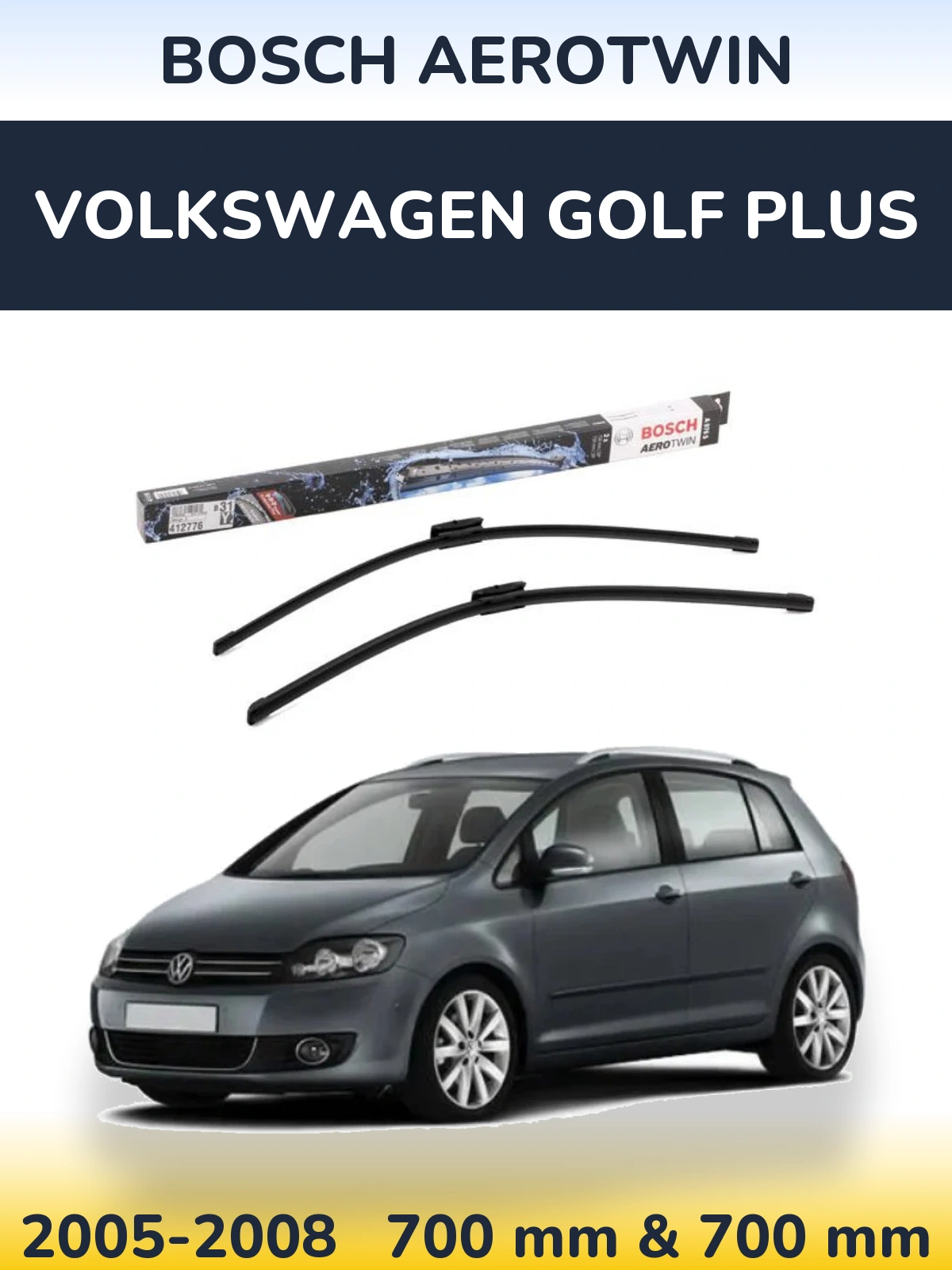 Комплект передніх щіток BOSCH AeroTwin 700 & 700 мм для Volkswagen Golf Plus 2005-2008