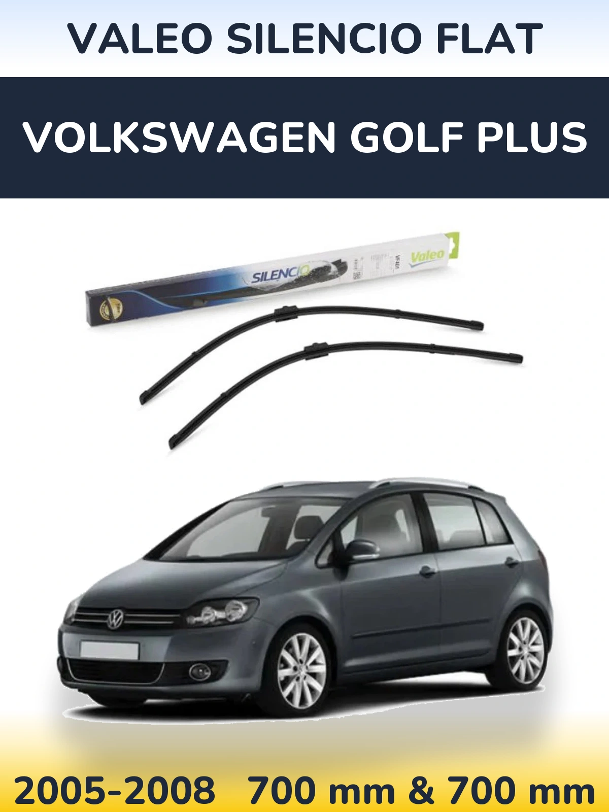 Комплект передніх щіток Valeo Silencio Flat 700 & 700 мм для Volkswagen Golf Plus 2005-2008