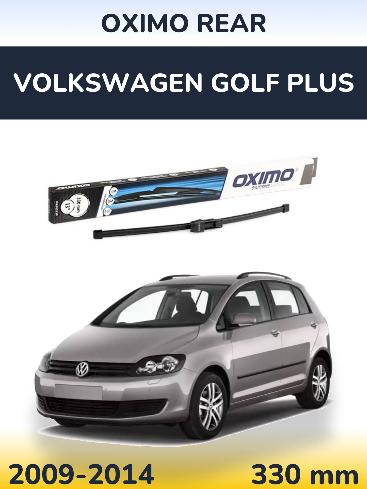 Rear wiper blade Oximo Rear 330 mm for Volkswagen Golf Plus 2009-2014