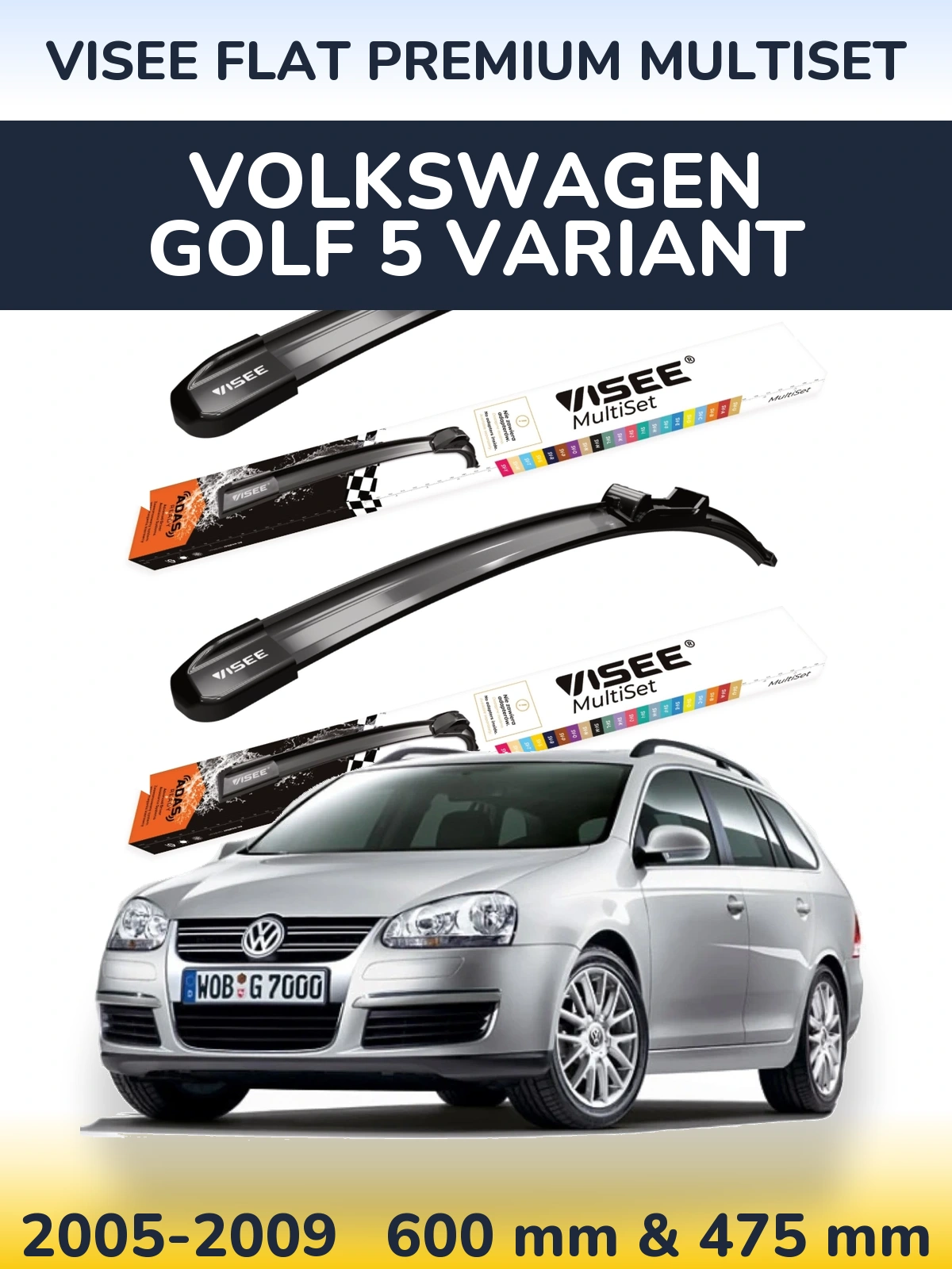 Front wiper blade set VISEE FLAT PREMIUM MultiSet 600 & 475 мм for Volkswagen Golf 5 Variant 2005-2009