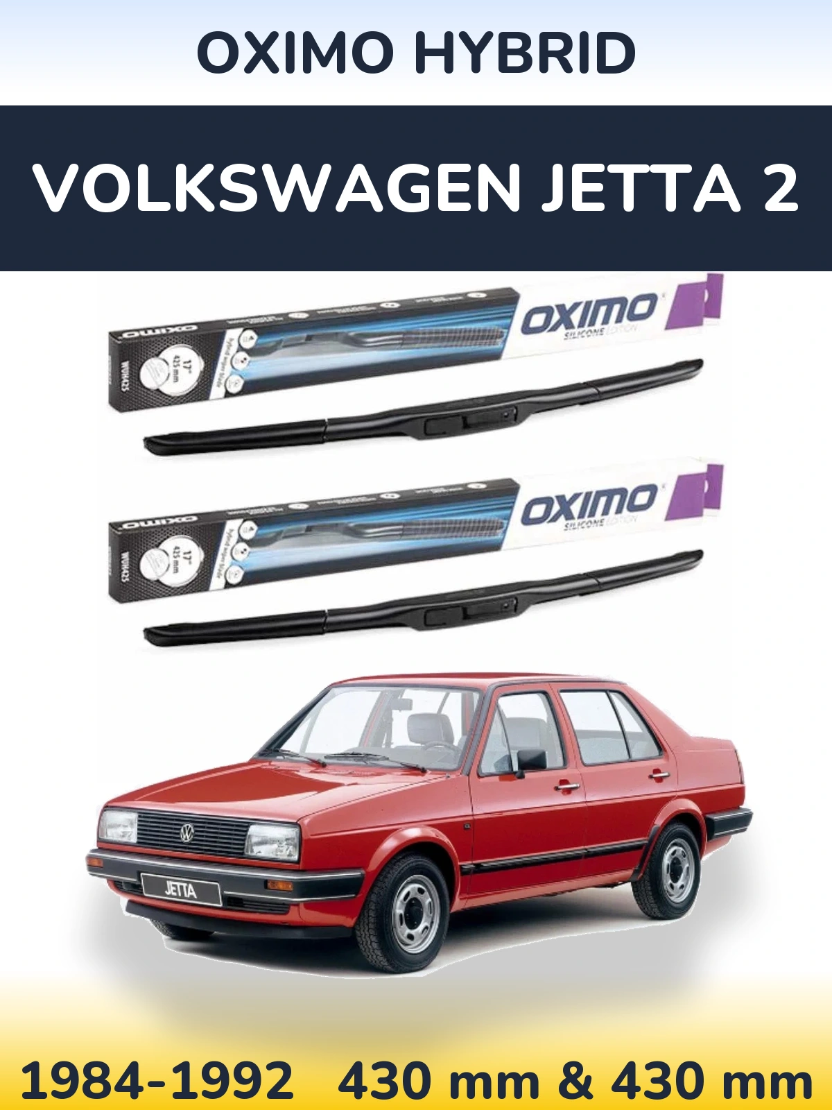 Комплект передних дворников Oximo Hybrid 430 & 430 мм для Volkswagen Jetta 2 1984-1992
