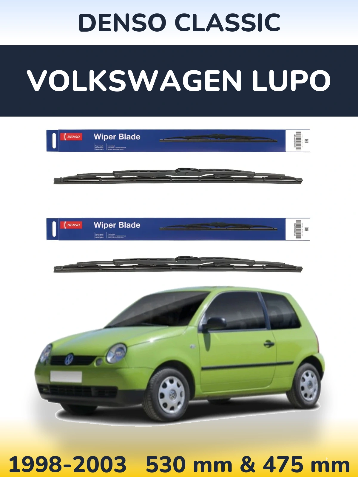 Front wiper blade set Denso Classic 530 & 475 mm for Volkswagen Lupo 1998-2003