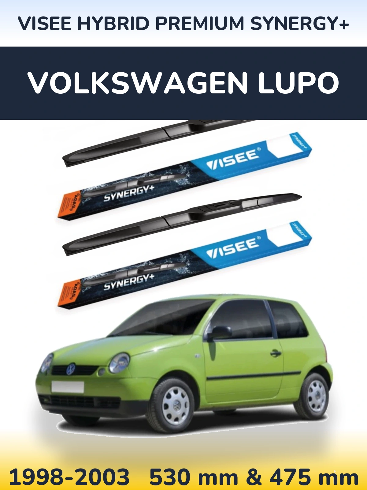 Front wiper blade set VISEE HYBRID PREMIUM SYNERGY+ 530 & 475 мм for Volkswagen Lupo 1998-2003