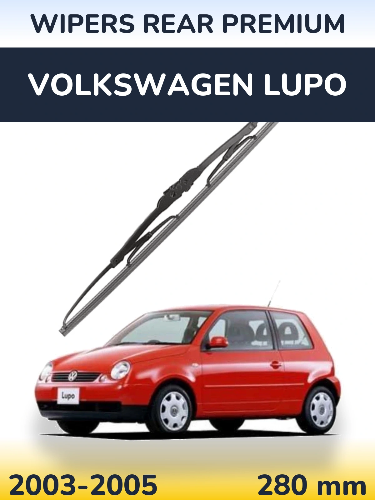 Задня щітка WIPERS REAR PREMIUM 280 мм для Volkswagen Lupo 2003-2005