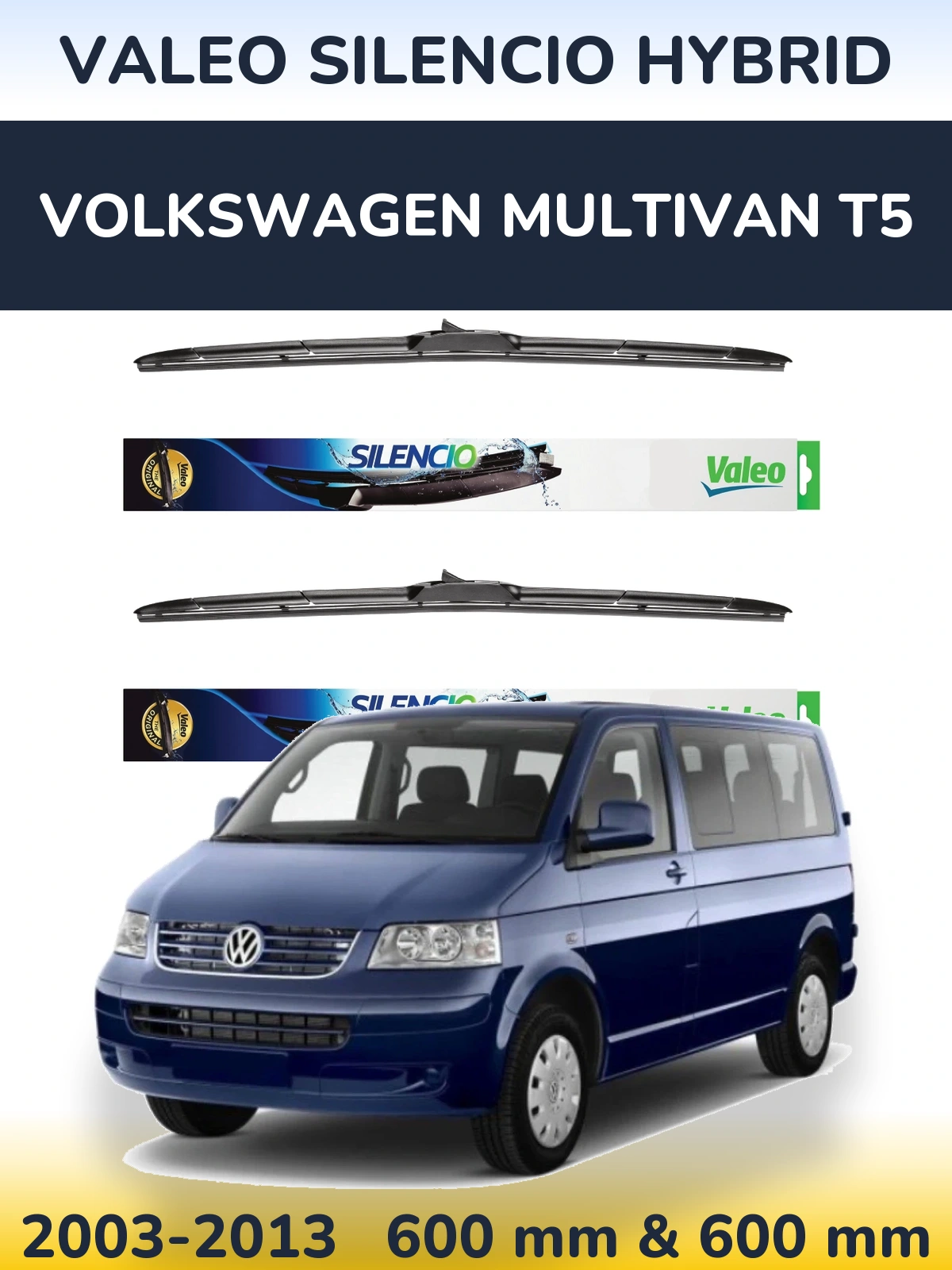 Front wiper blade set Valeo Silencio Hybrid 600 & 600 mm for Volkswagen Multivan T5 2003-2013