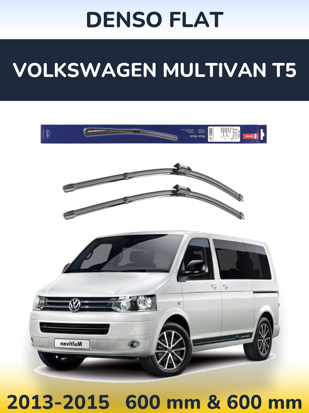 Комплект передніх щіток Denso Flat 600 & 600 мм для Volkswagen Multivan T5 2013-2015