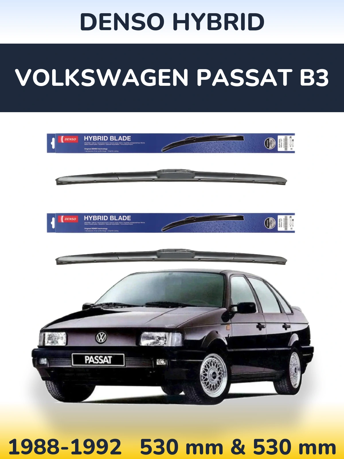 Front wiper blade set Denso Hybrid 530 & 530 mm for Volkswagen Passat B3 1988-1992
