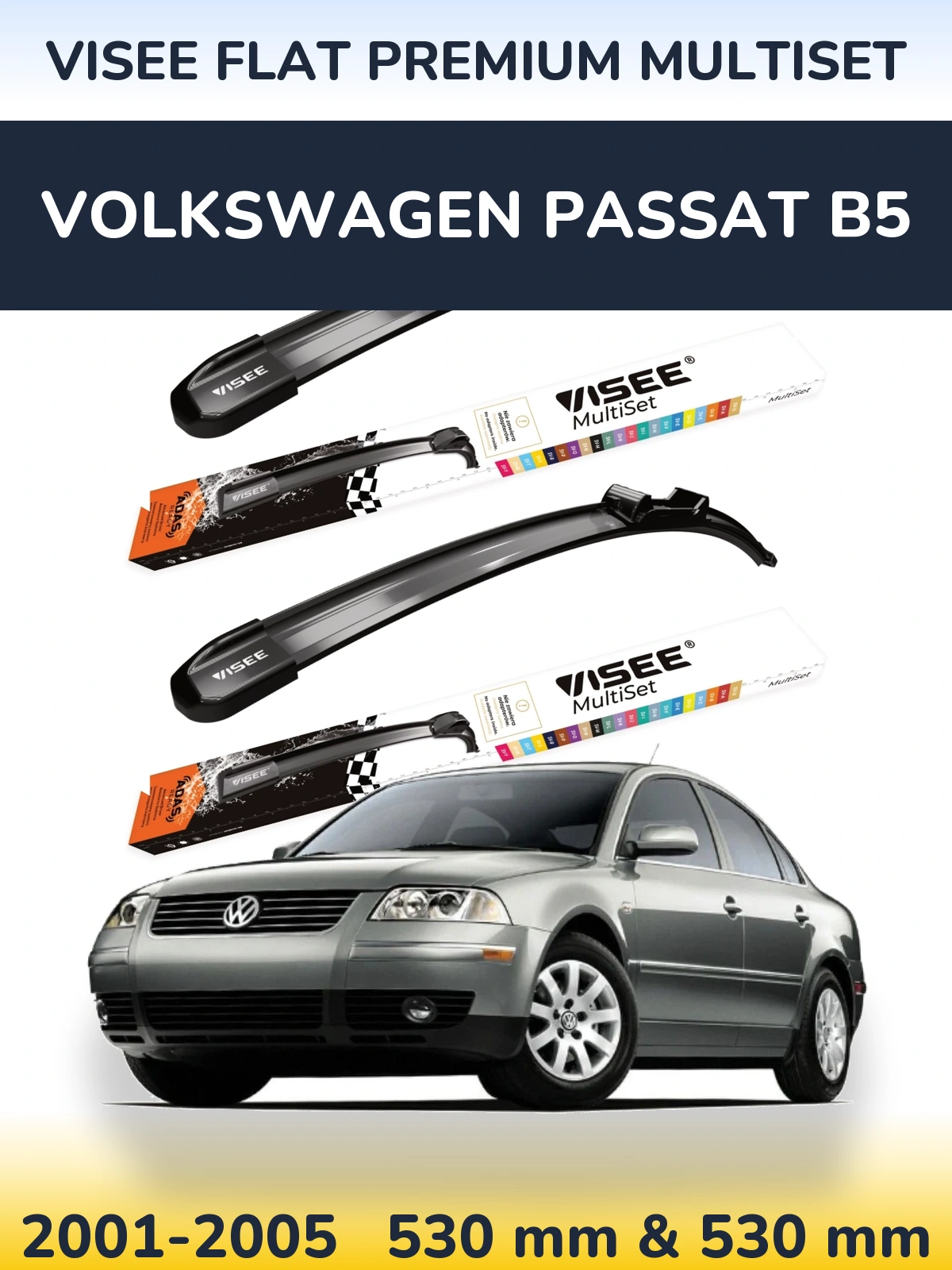 Front wiper blade set VISEE FLAT PREMIUM MultiSet 530 & 530 мм for Volkswagen Passat B5 2001-2005