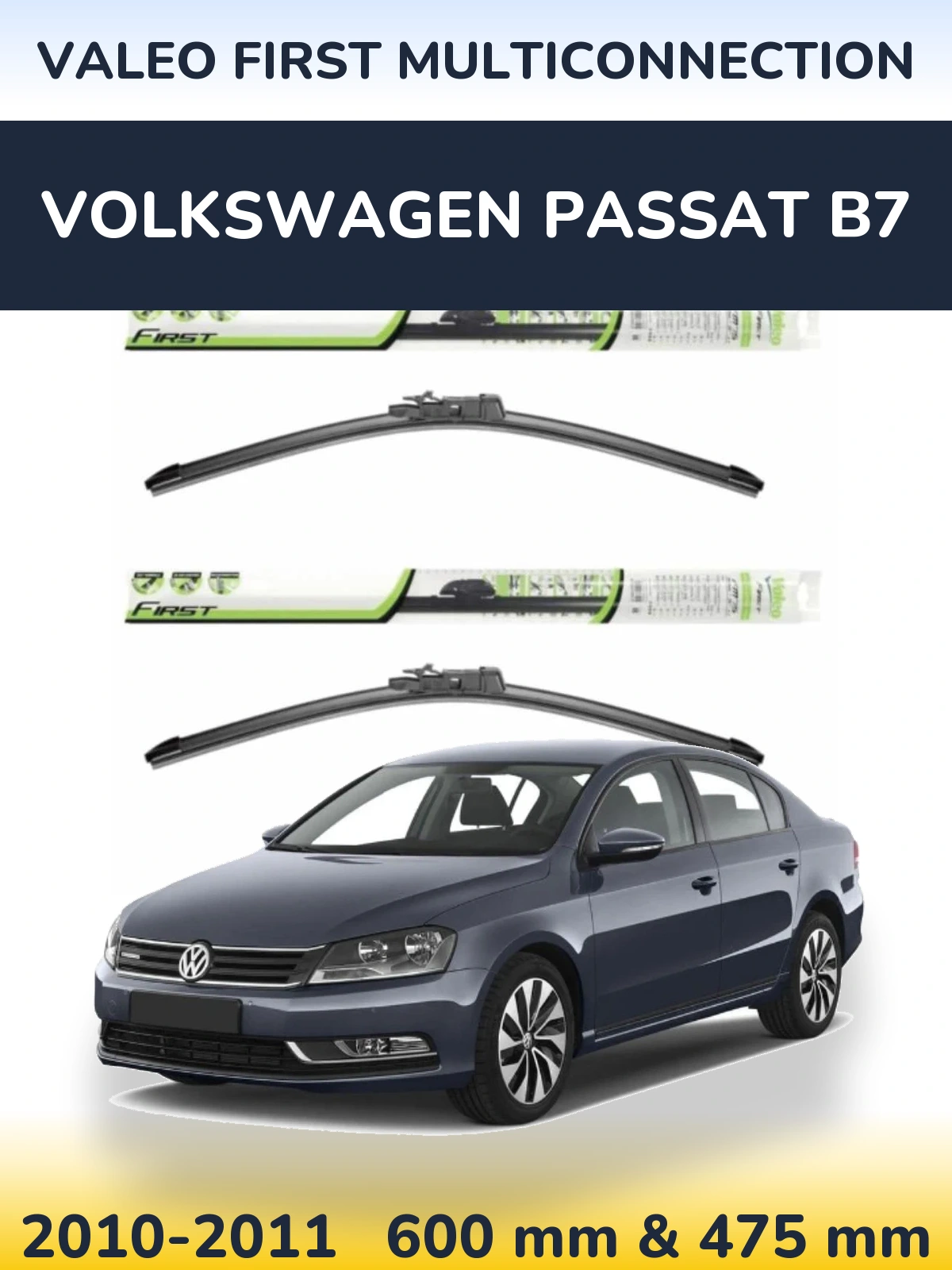 Комплект передних дворников Valeo First MultiConnection 600 & 475 мм для Volkswagen Passat B7 2010-2011