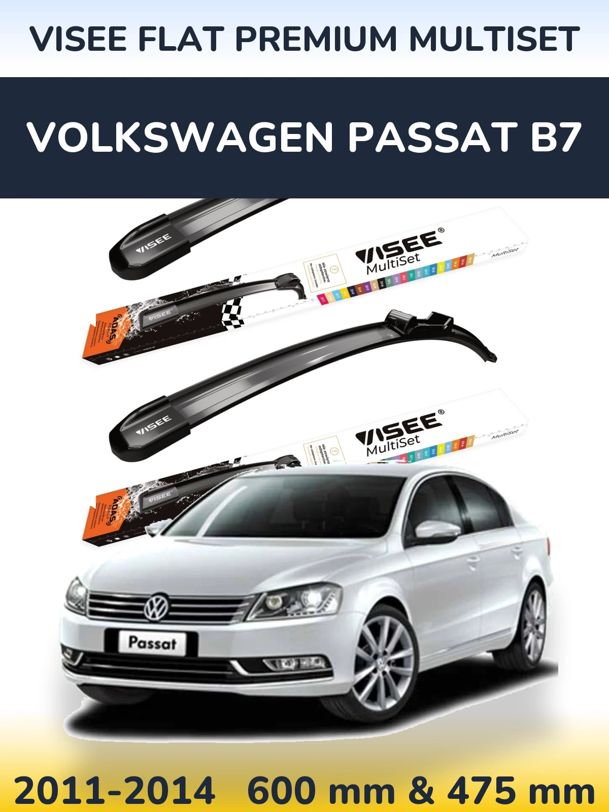 Front wiper blade set VISEE FLAT PREMIUM MultiSet 600 & 475 mm for Volkswagen Passat B7 2011-2014